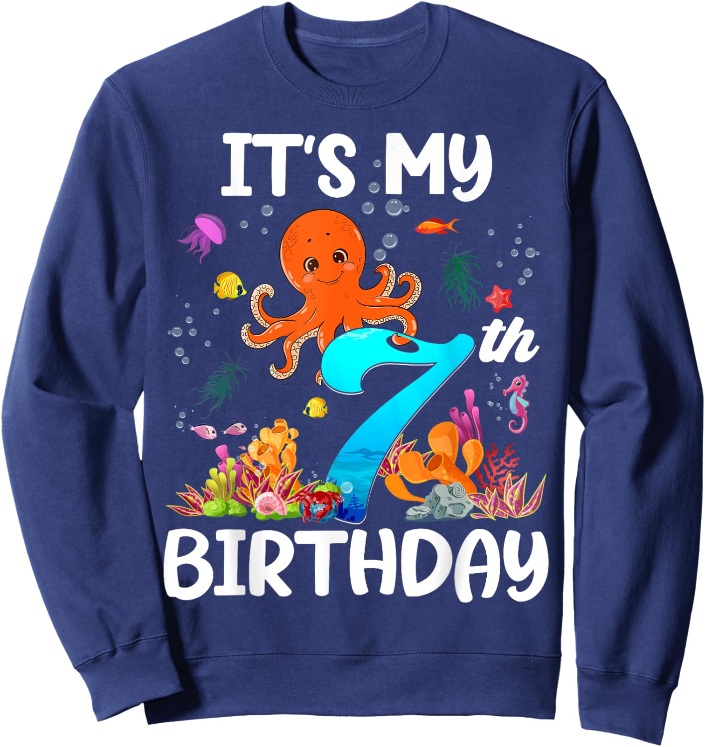 7 Year Old Ocean Life Whale Dolphin Octopus 7th Birthday Sweatshirt - Sweatshirt | Navy