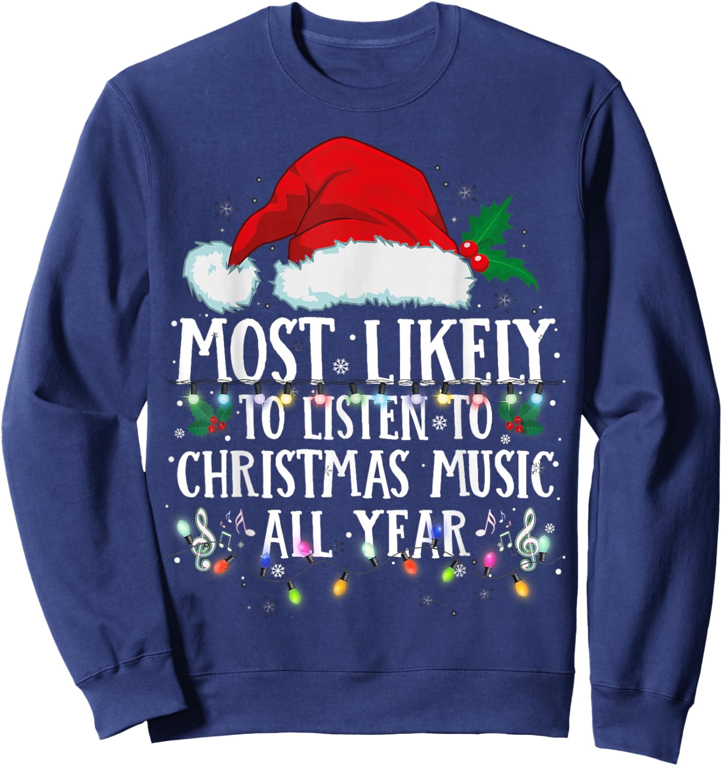 Matching Christmas PJS Most Likely To Listen Christmas Music Sweatshirt - Sweatshirt | Navy