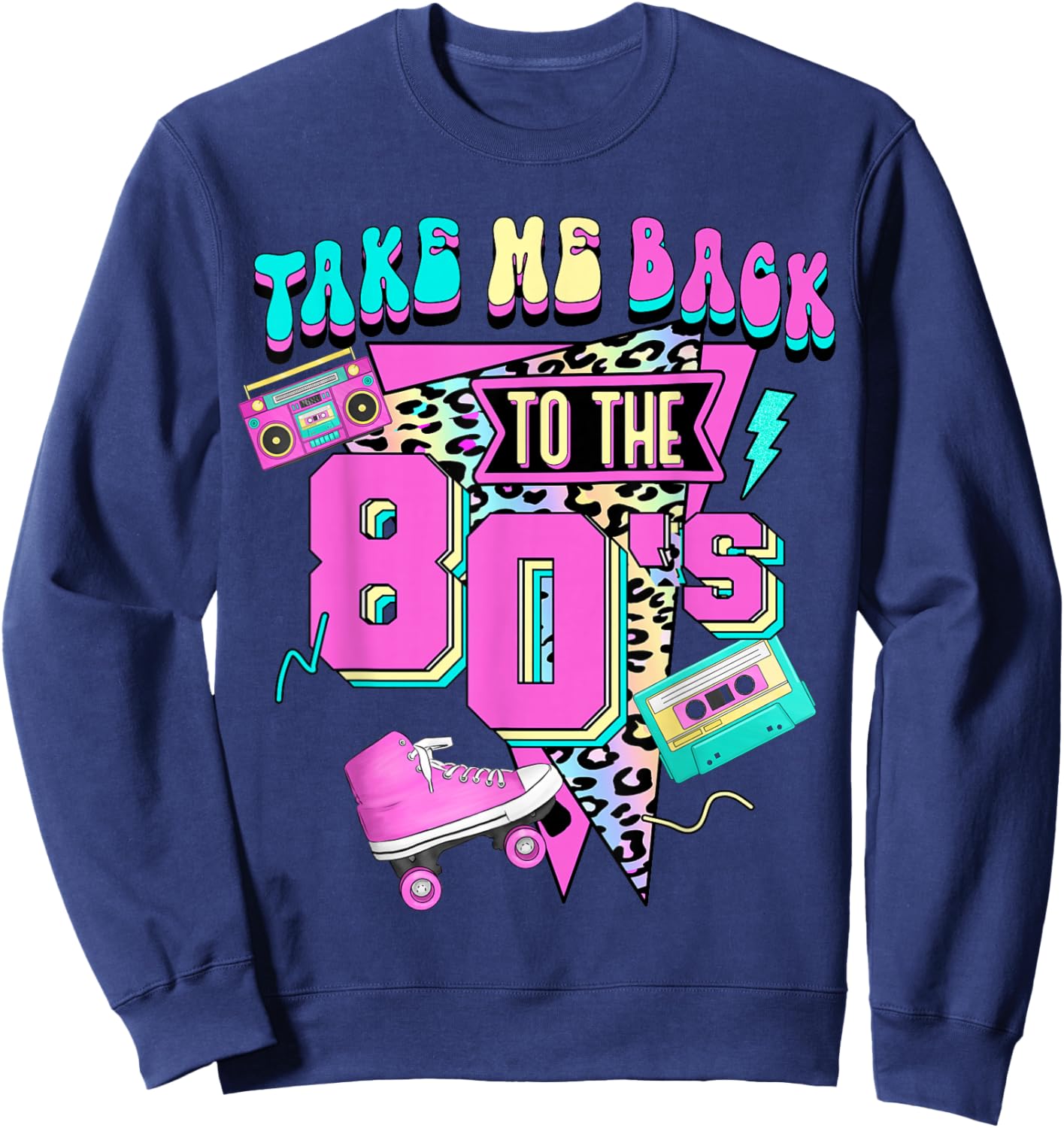 Take Me Back To The 80's Gen X Baby Boomers Vintage 1980's Sweatshirt - Sweatshirt | Navy