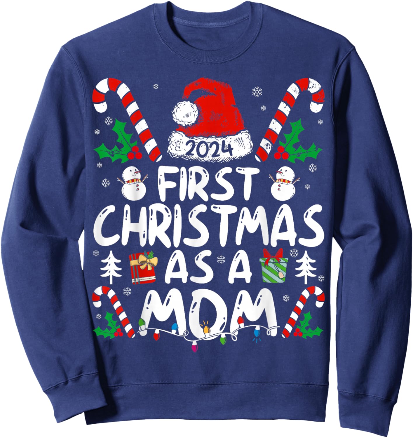 First Christmas As A Mom 2024 Family Matching 1st New Mom Sweatshirt - Sweatshirt | Navy