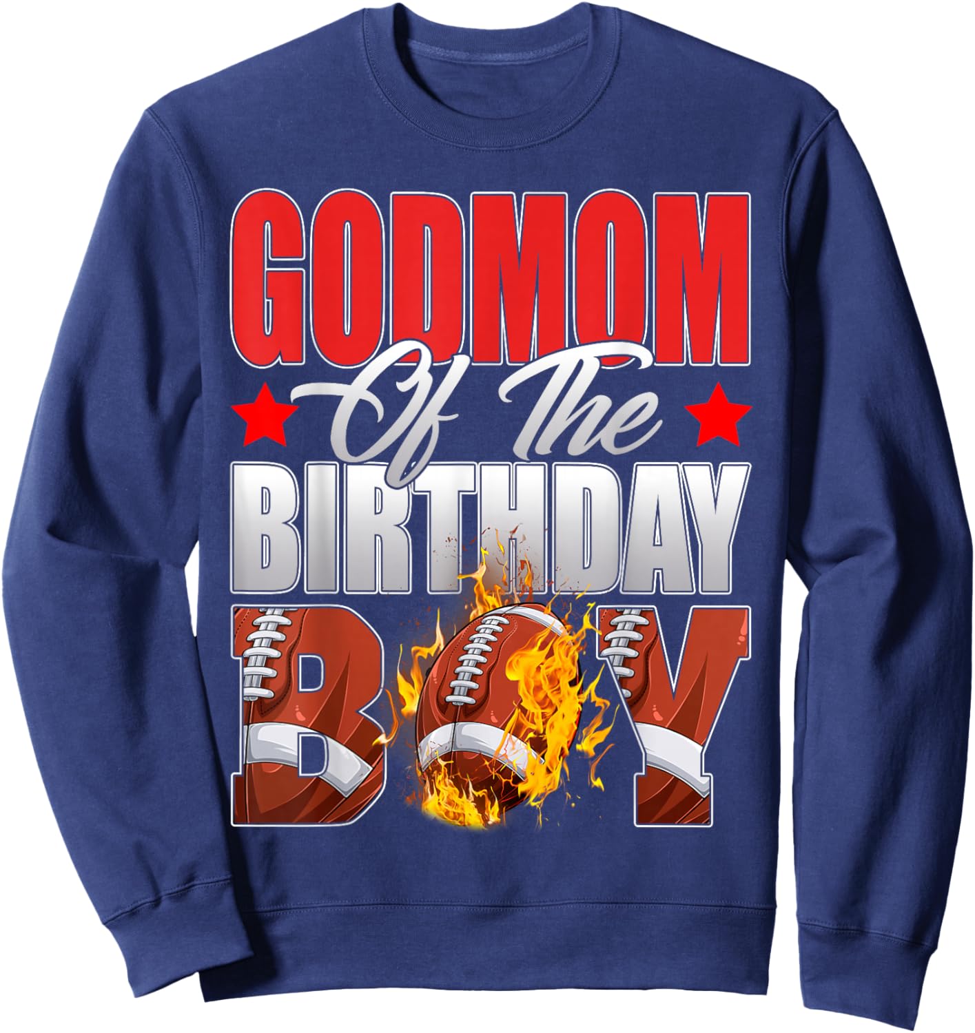 Godmom Of The Birthday Boy Football Bday Celebration Sweatshirt - Sweatshirt | Navy