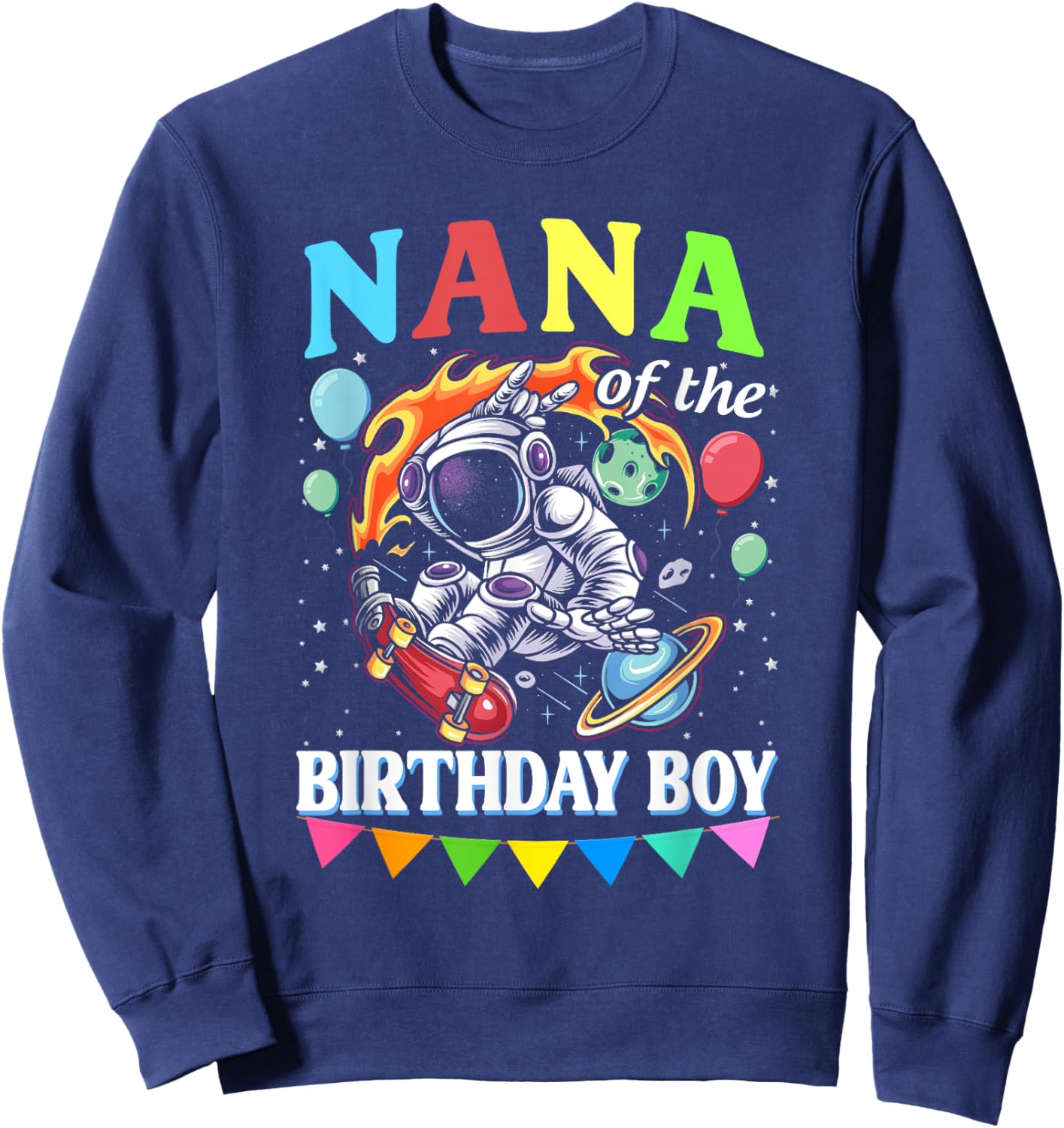 Nana of The Birthday Boy Astronaut Family Space Planets Sweatshirt - Sweatshirt | Navy