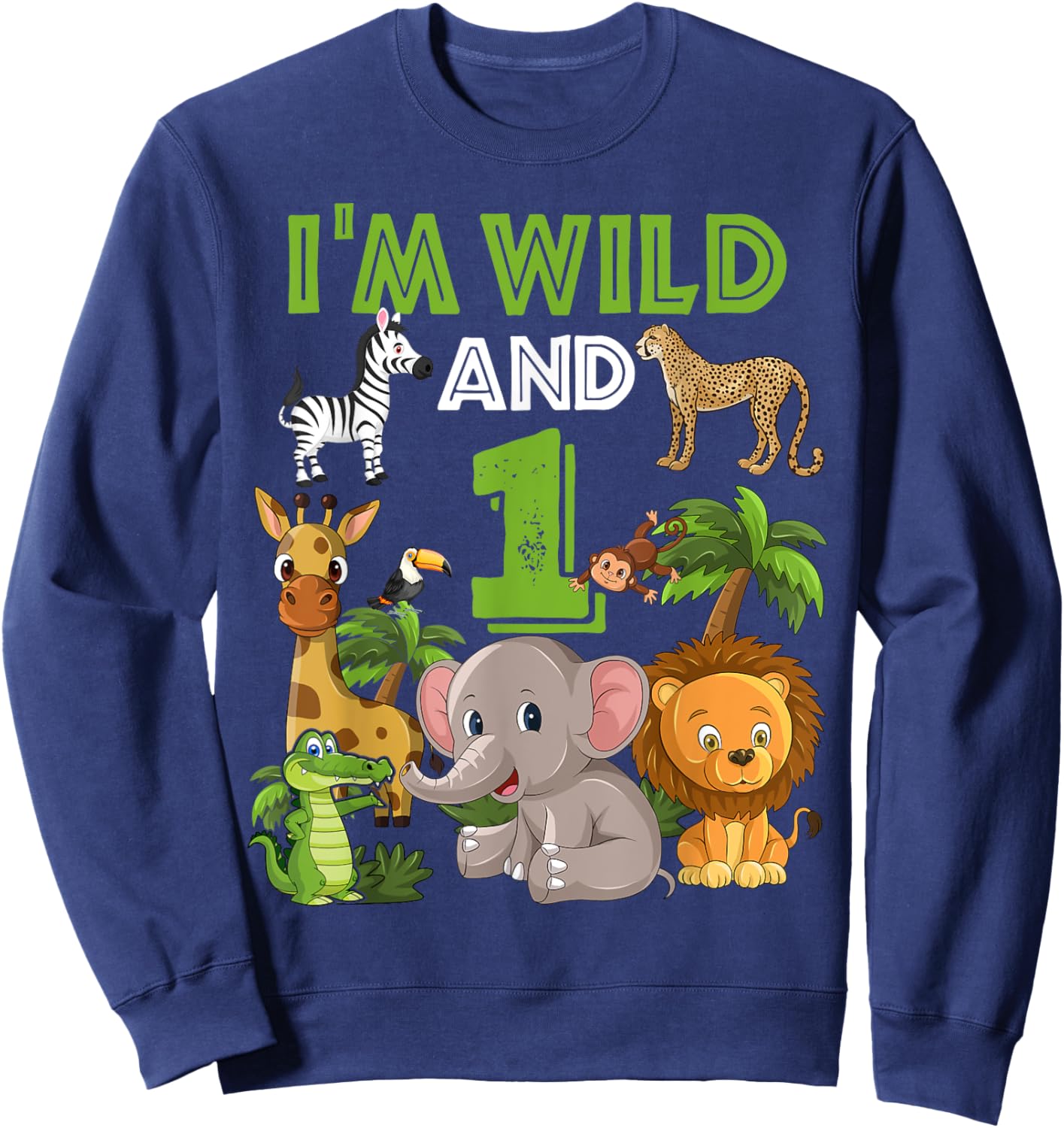 1 Year Old Zoo Birthday Shirt Safari Jungle Zoo Animal 1st Sweatshirt - Sweatshirt | Navy