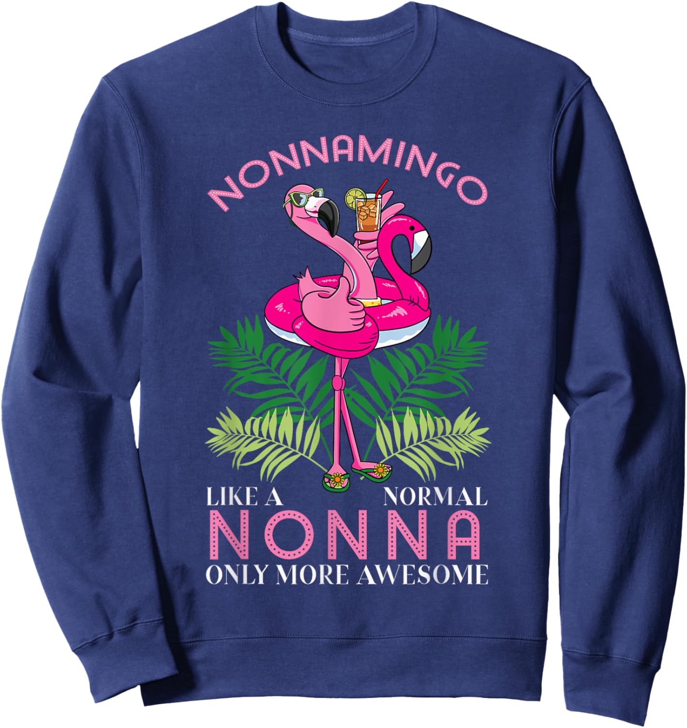 Nonnamingo Grandmother Flamingo Lover Gramma Grandma Granny Sweatshirt - Sweatshirt | Navy