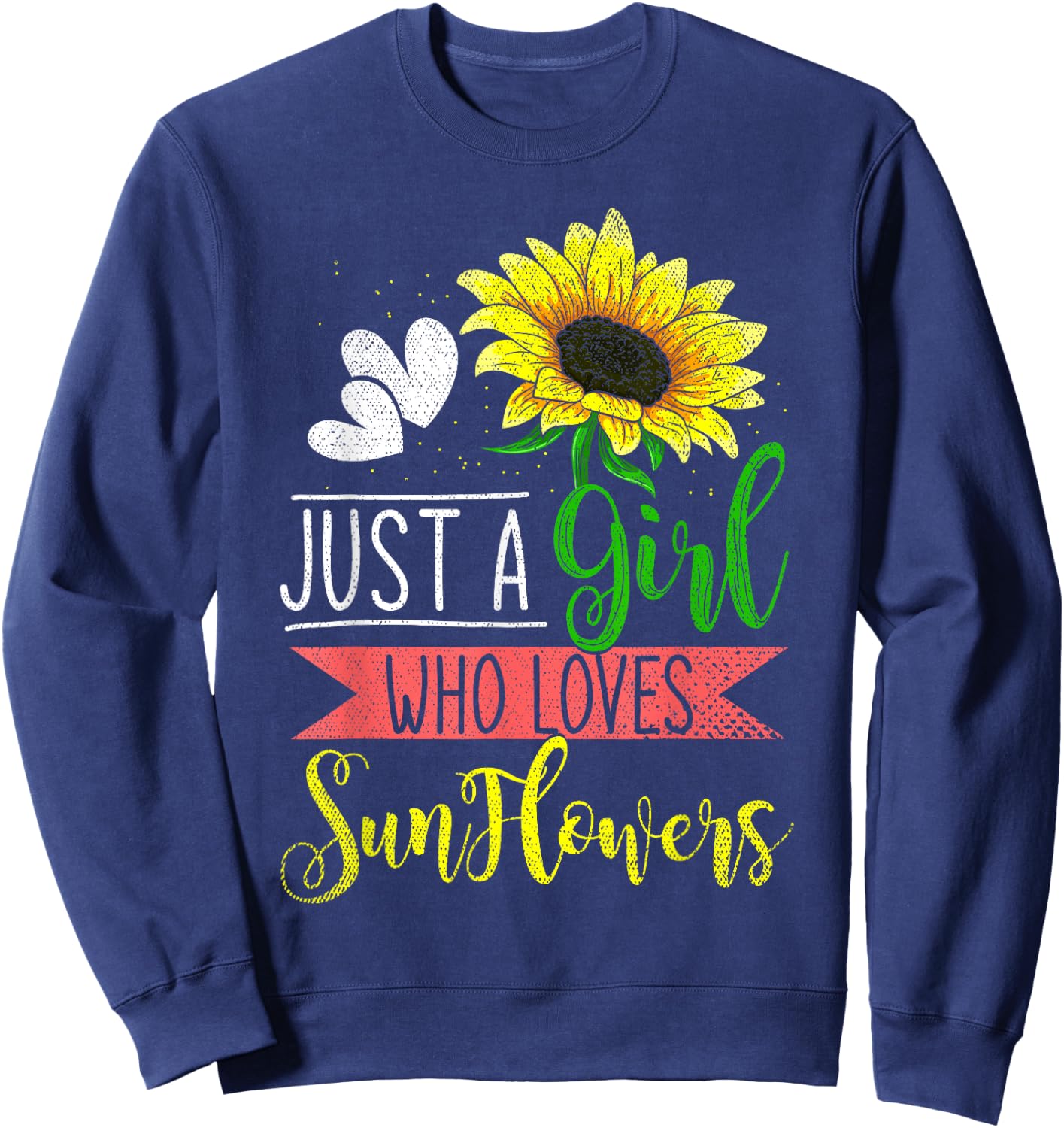 Floral Blossom Women Just A Girl Who Loves Sunflowers Sweatshirt - Sweatshirt | Navy