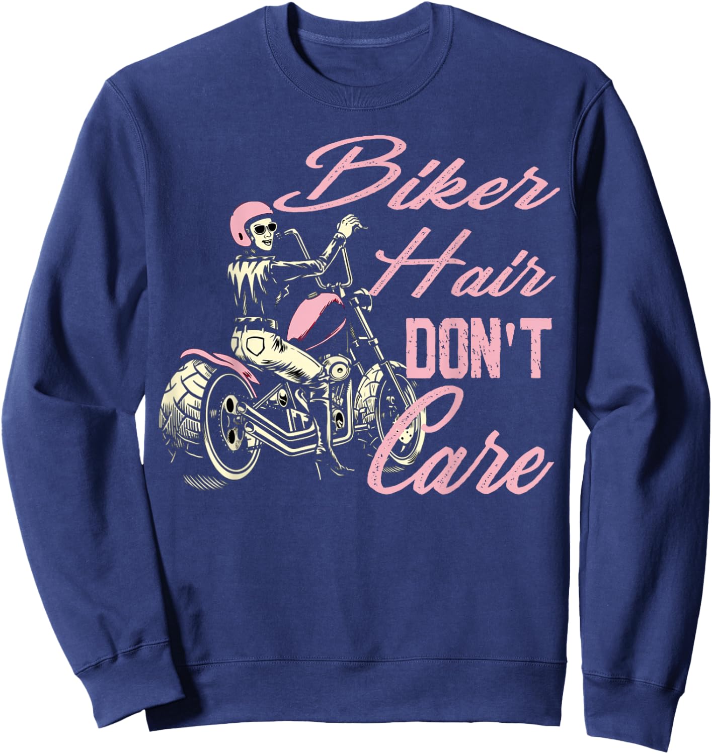 Biker Hair Don't Care Bike Lovers Women Motorcycle Sweatshirt - Sweatshirt | Navy