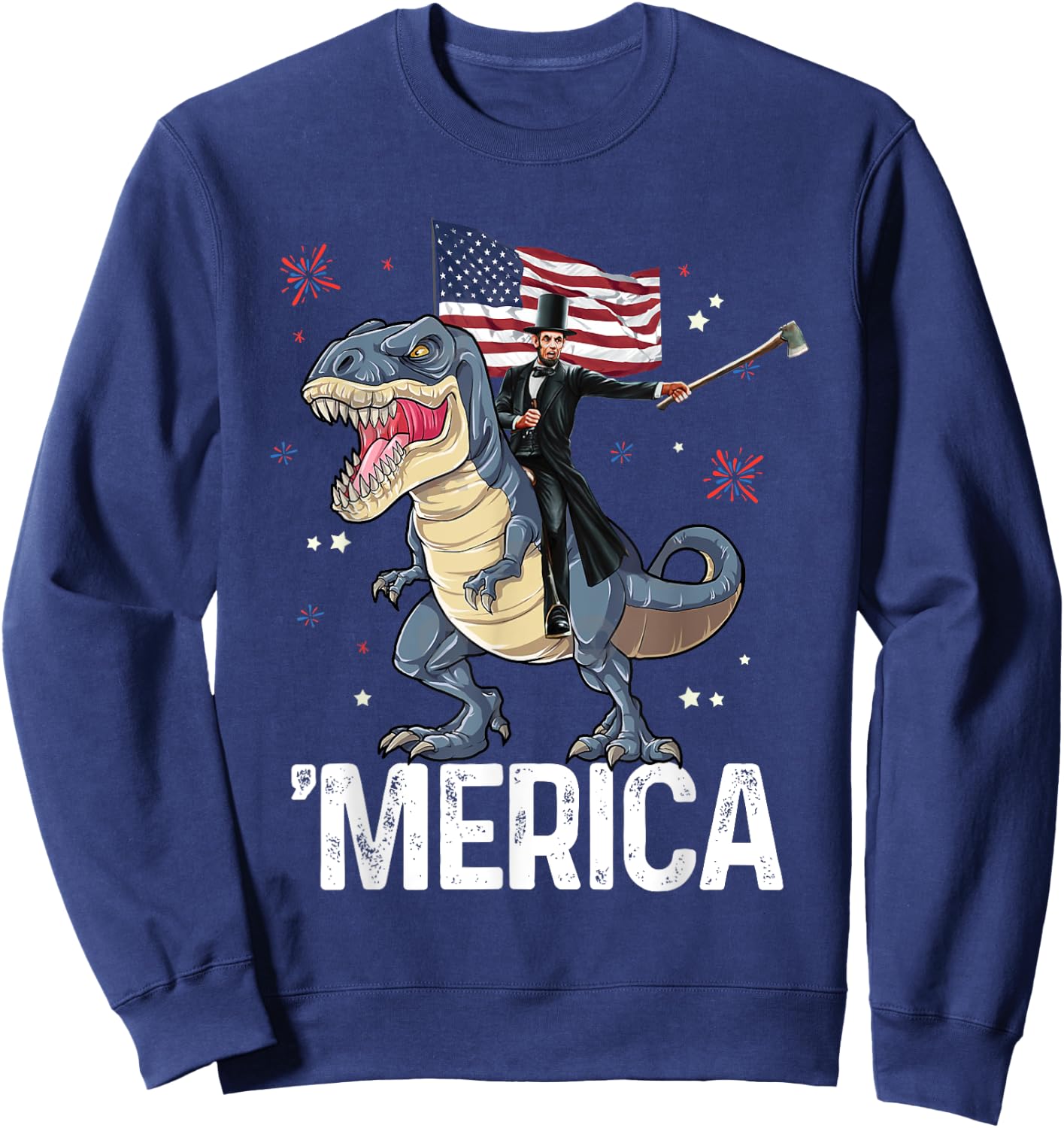 American President Lincoln T-Rex Dinosaur Flag Patriotic Sweatshirt - Sweatshirt | Navy