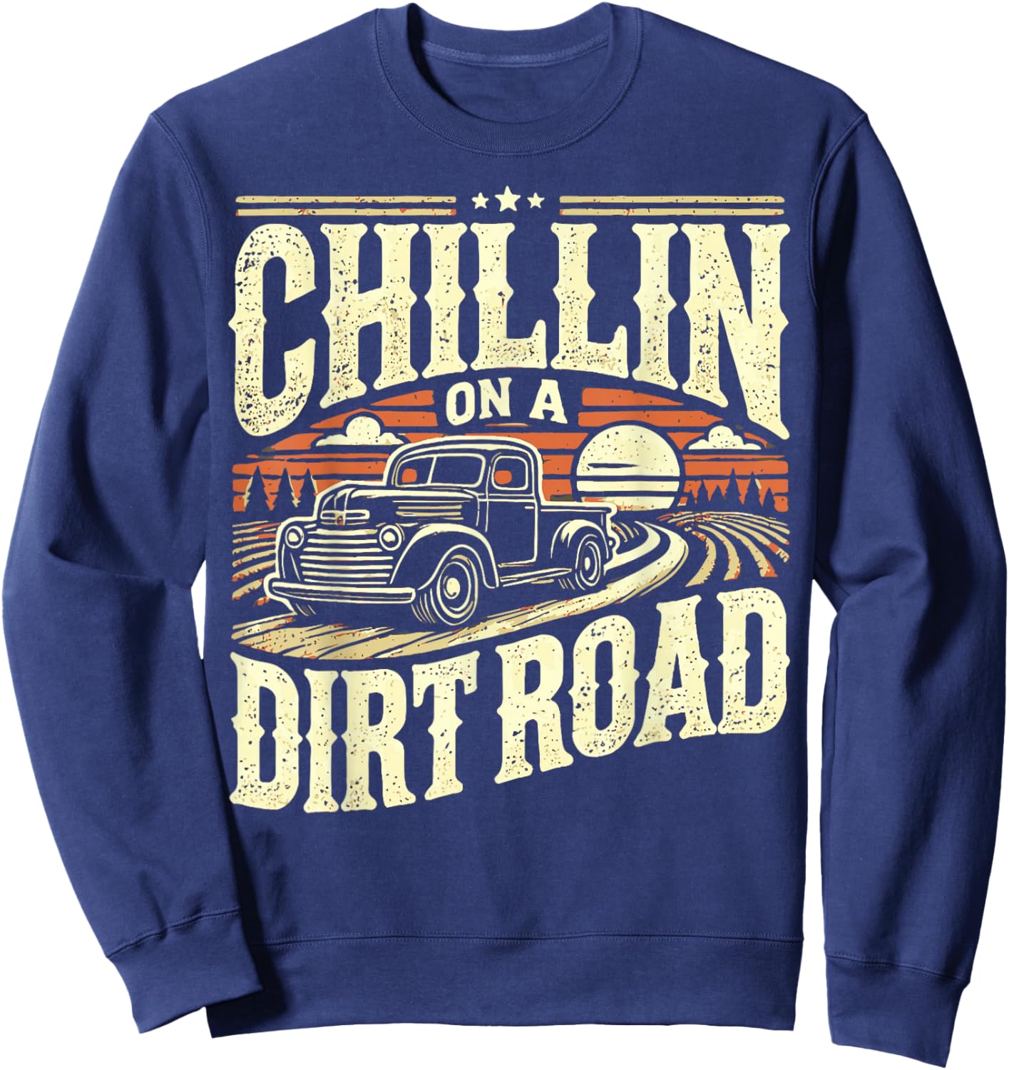 Western Cowboy Chillin On A Dirt Road Country Music Sweatshirt - Sweatshirt | Navy