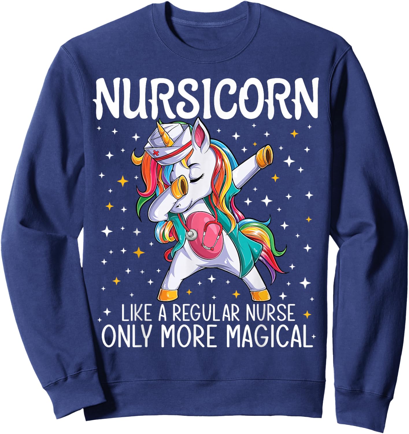 Dabbing Unicorn Nursicorn Funny Nurse Gift women men CNA RN Sweatshirt - Sweatshirt | Navy