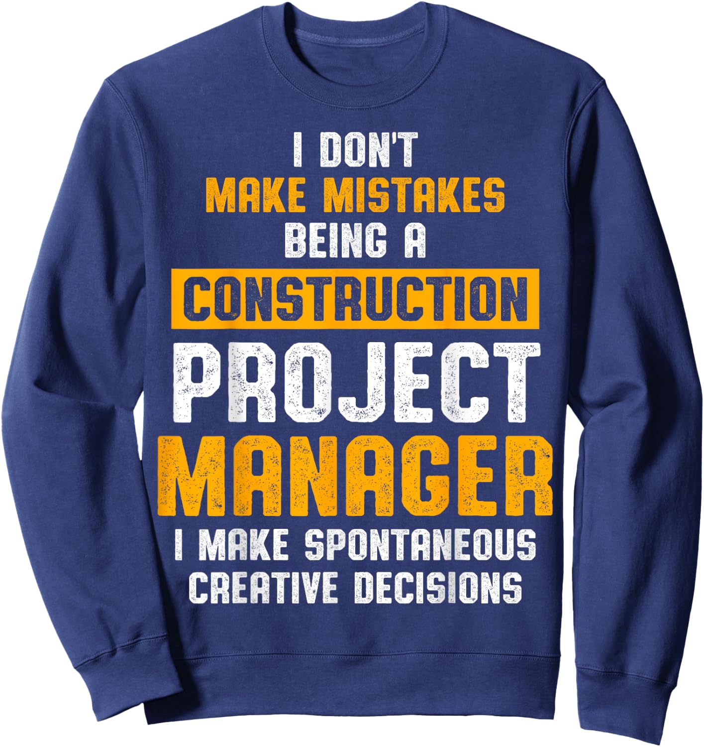 Construction Project Manager Supervisor Sweatshirt - Sweatshirt | Navy