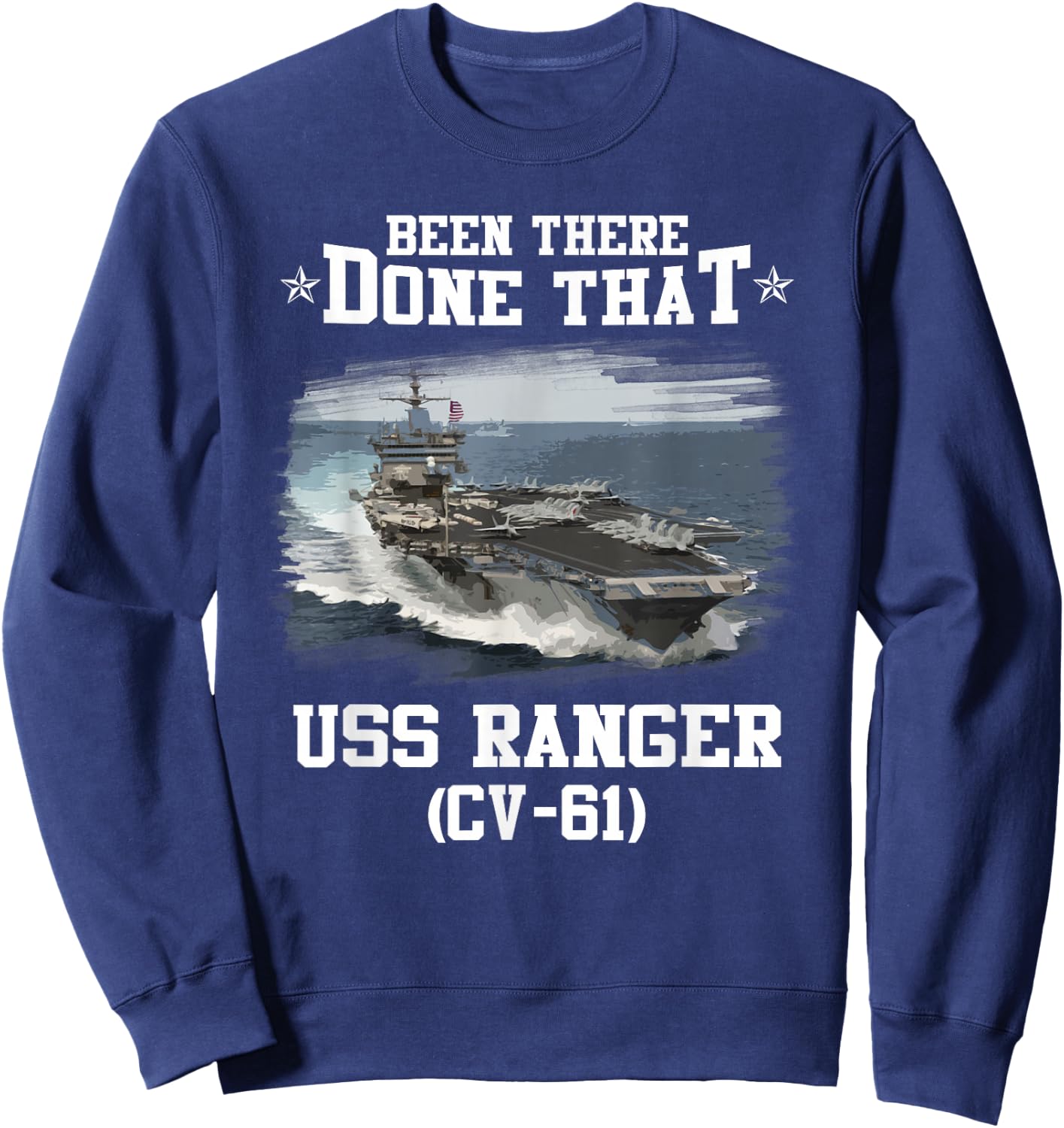 USS Ranger CV-61 Veterans Day Father Day Gift Sweatshirt - Sweatshirt | Navy