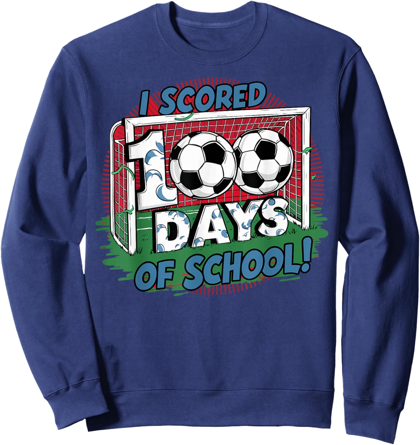 I Scored 100 Days Of School Soccer Player Smarter Sport Boys Sweatshirt - Sweatshirt | Navy