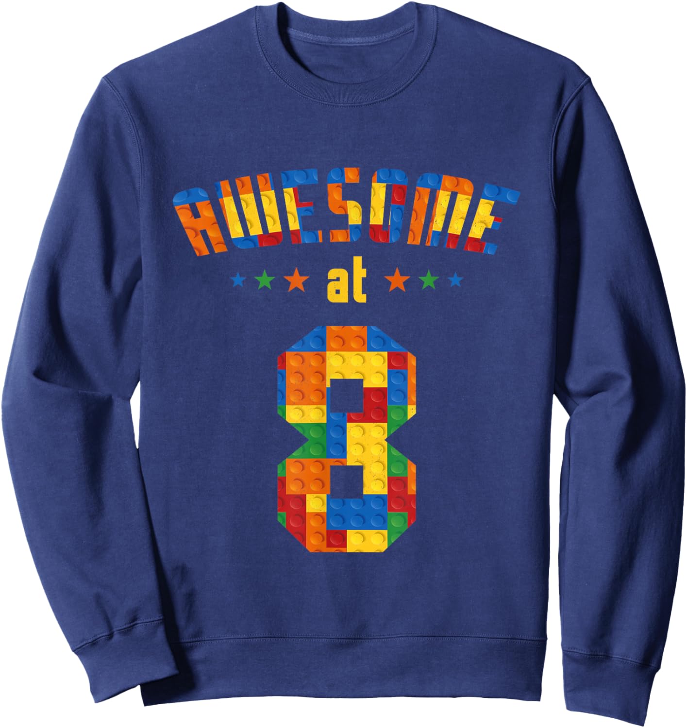 Awesome At 8 Years Old Kids Building Blocks Boy 8th Birthday Sweatshirt - Sweatshirt | Navy