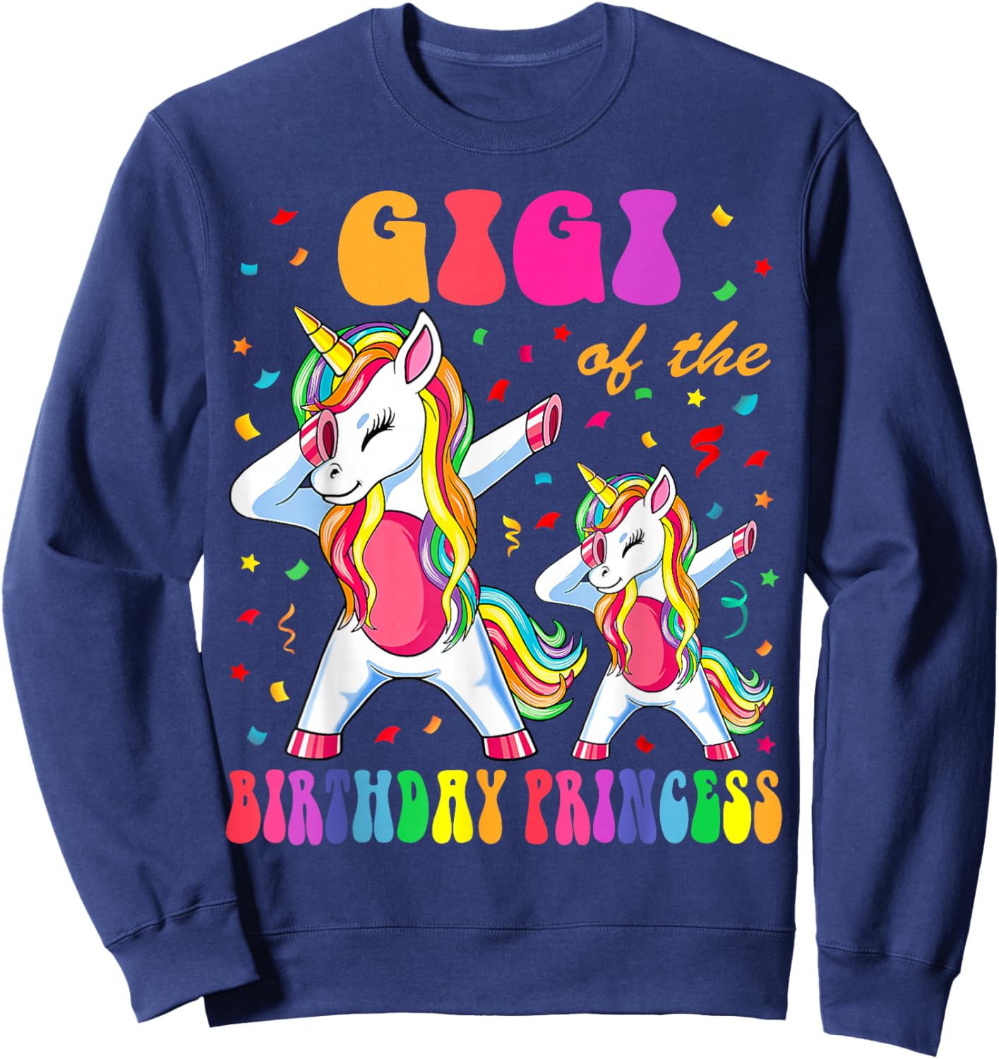 Gigi of the Birthday Princess Girl Dabbing Unicorn Family Sweatshirt - Sweatshirt | Navy