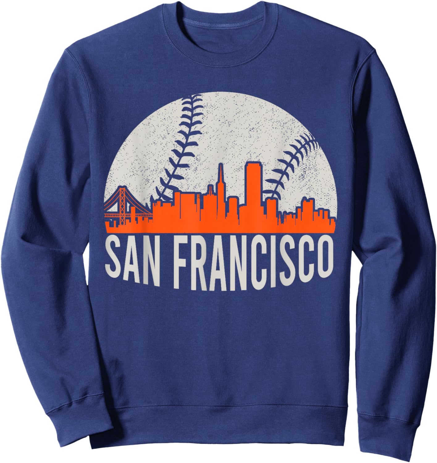 Vintage San Francisco Skyline Baseball Present Men Women Sweatshirt - Sweatshirt | Navy