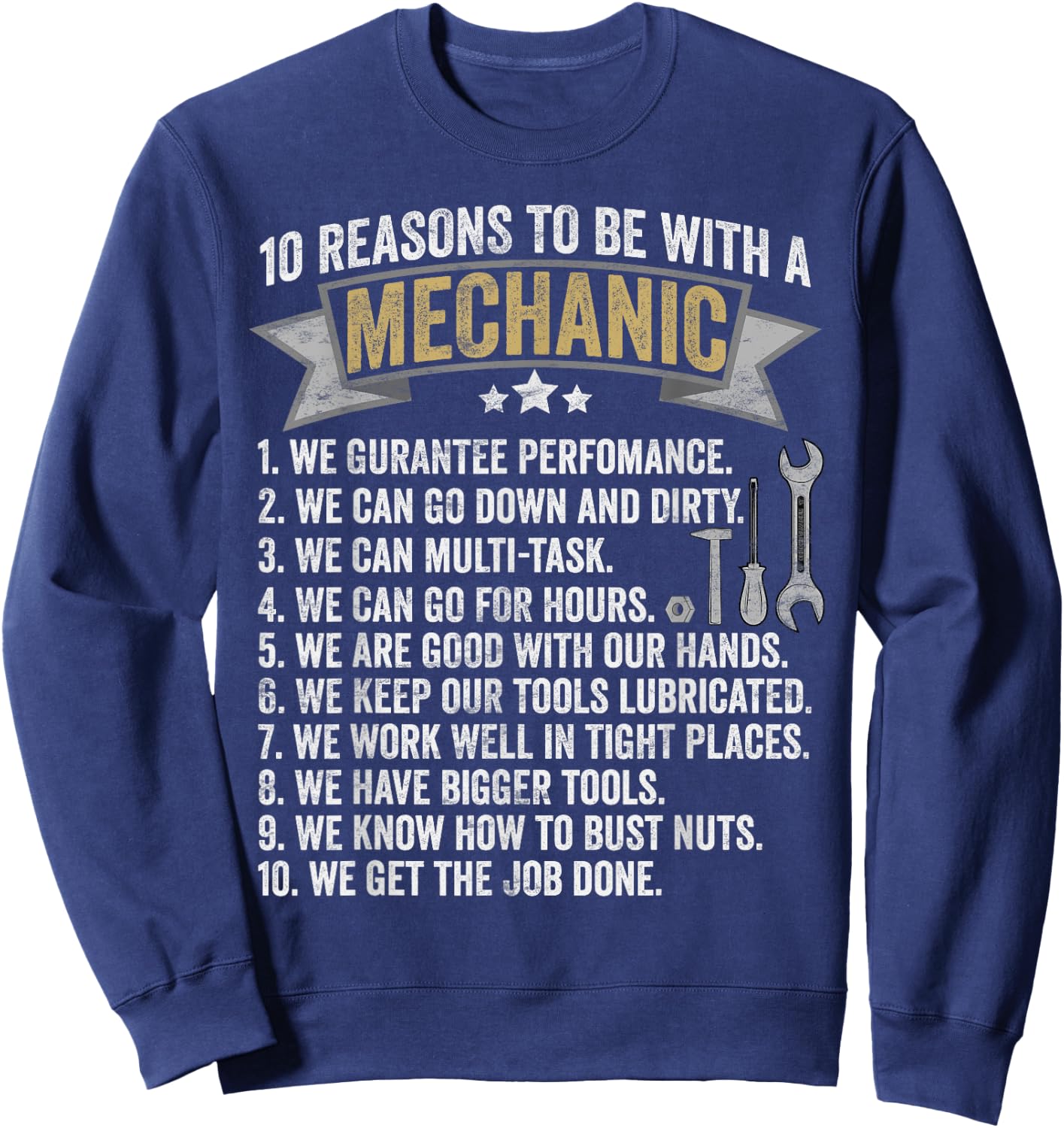10 Reasons to Be with a Mechanic - Funny Mechanic Sweatshirt - Sweatshirt | Navy