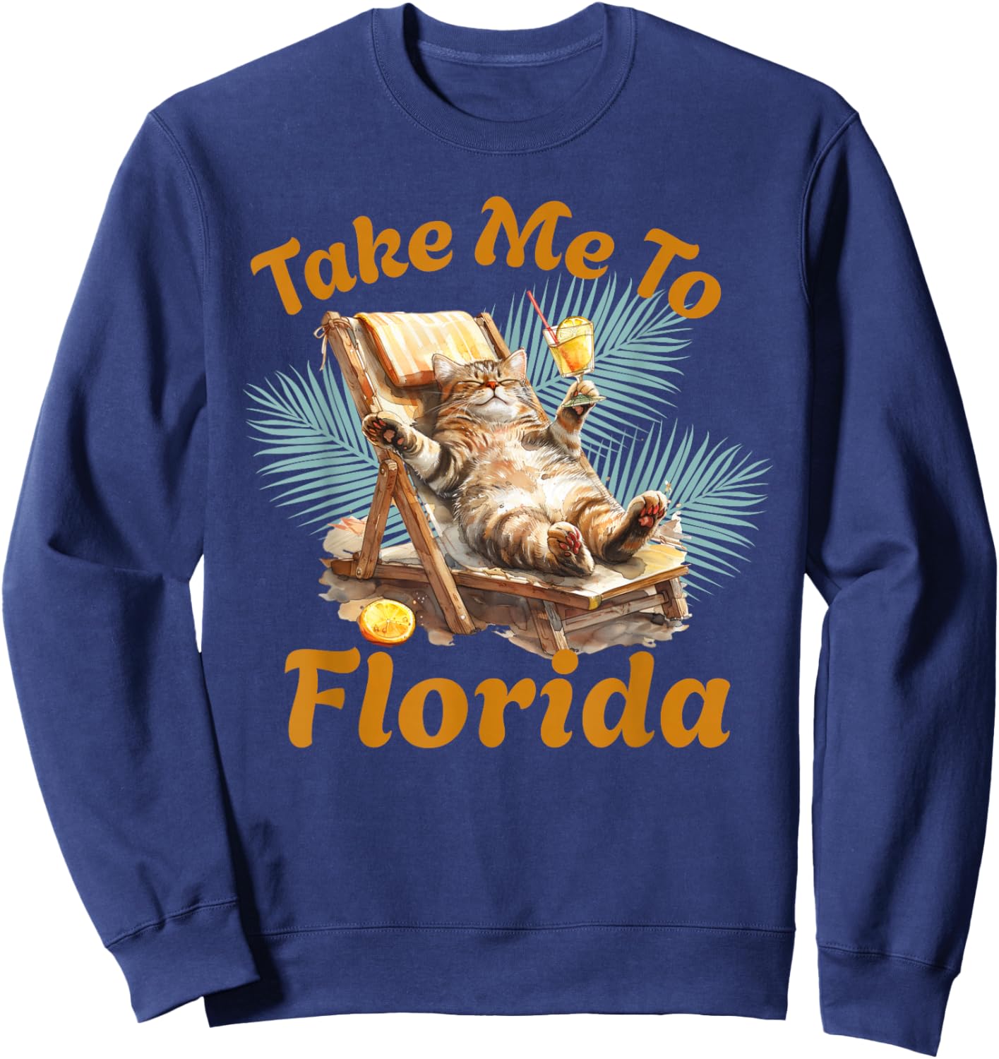 Take Me to Florida Cute Cat Beach Vacation Summer Sweatshirt - Sweatshirt | Navy