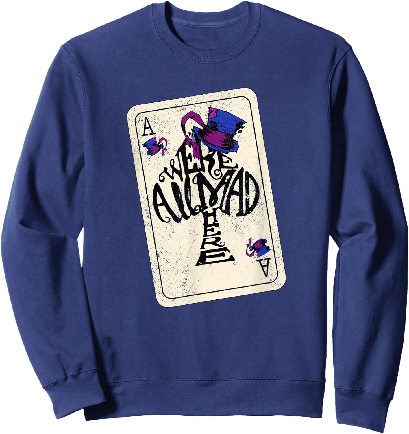 Mad Hatter We're All Mad Here Ace of Spades Sweatshirt - Sweatshirt | Navy