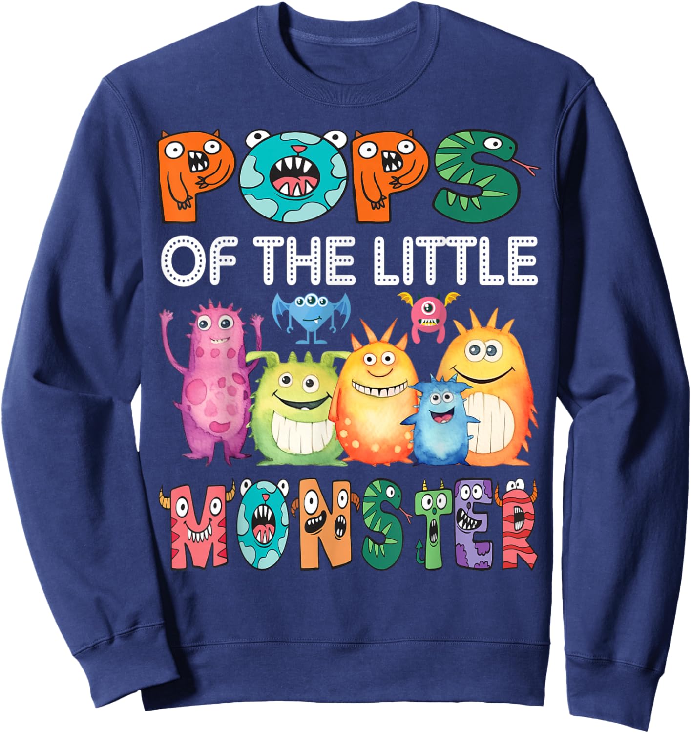 Pops Of The Little Monster Kids 1St Birthday Party Sweatshirt - Sweatshirt | Navy