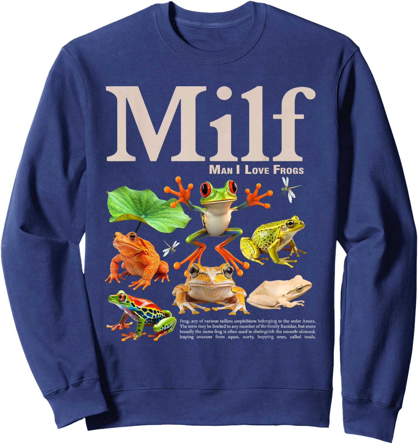 MILF Man I Love Frogs Funny Saying Men Women Sweatshirt - Sweatshirt | Navy