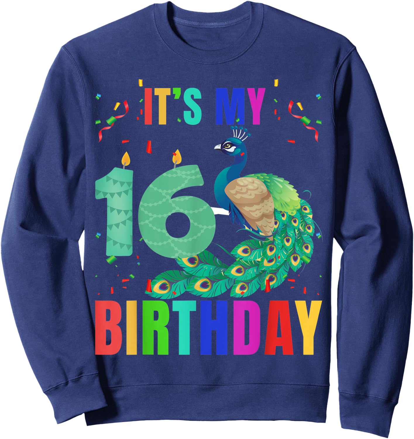 Peacock 16th Birthday Funny Cute Birds Animal Lover Graphic Sweatshirt - Sweatshirt | Navy