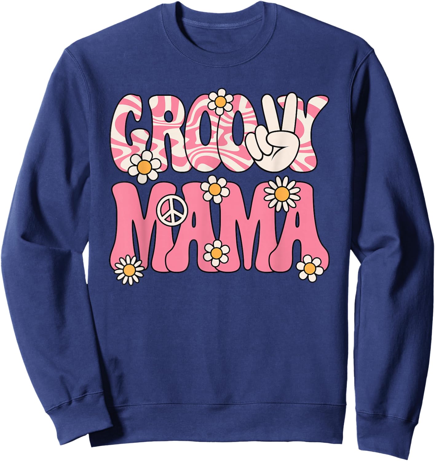 Groovy Mama Mom Retro Hippie 60s 70s Party Outfit Women Sweatshirt - Sweatshirt | Navy