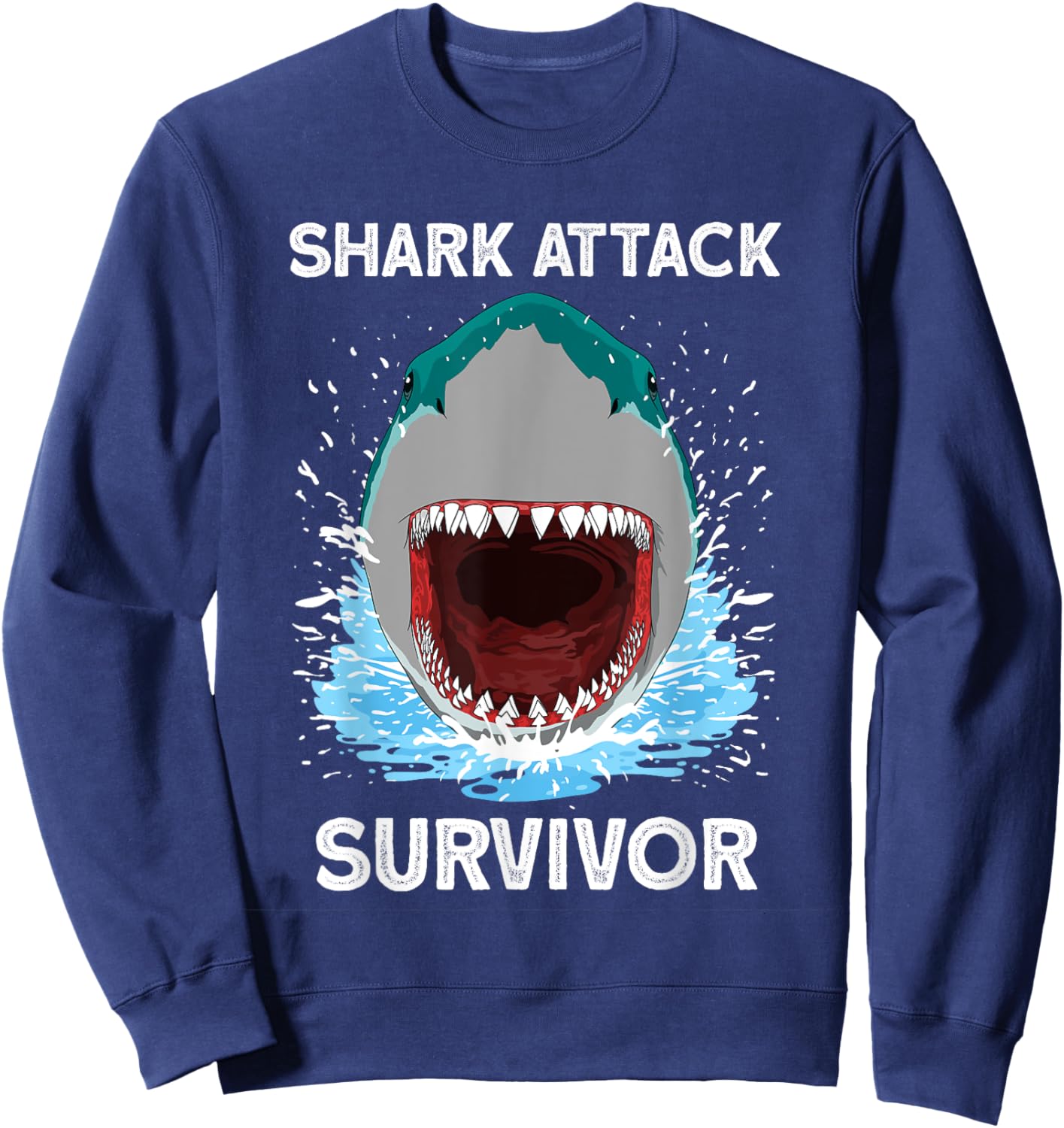 Shark Attack Survivor - Shark Lover Sweatshirt - Sweatshirt | Navy