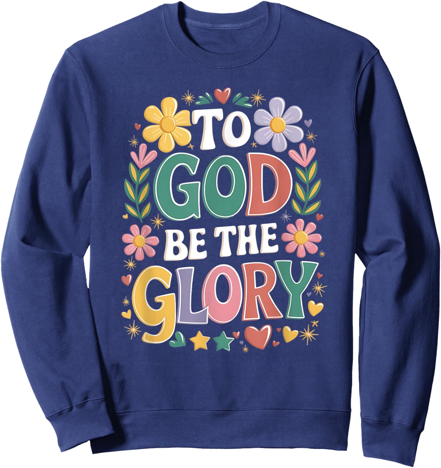 To God Be The Glory Sweatshirt - Sweatshirt | Navy