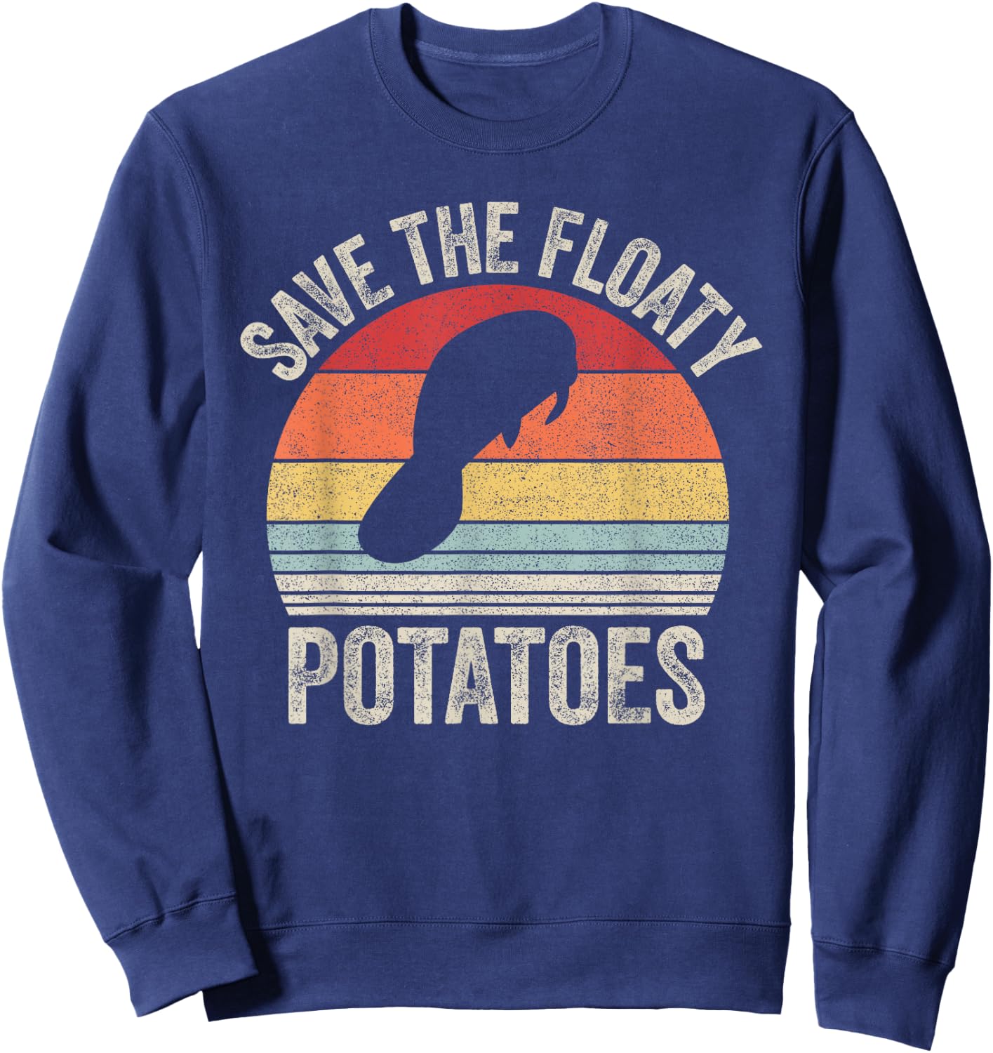 Vintage Retro Save The Floaty Potatoes Manatees Sweatshirt - Sweatshirt | Navy