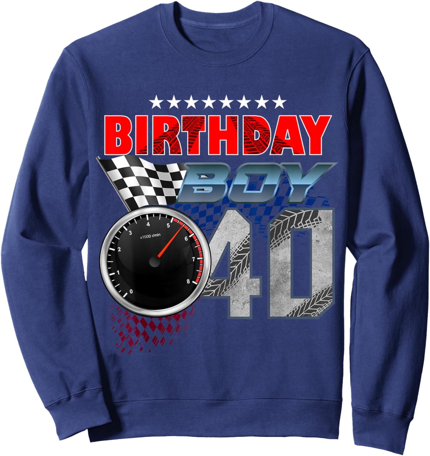 Racing Car 40th Birthday Boy Race Car Driver 40 Year Old Sweatshirt - Sweatshirt | Navy