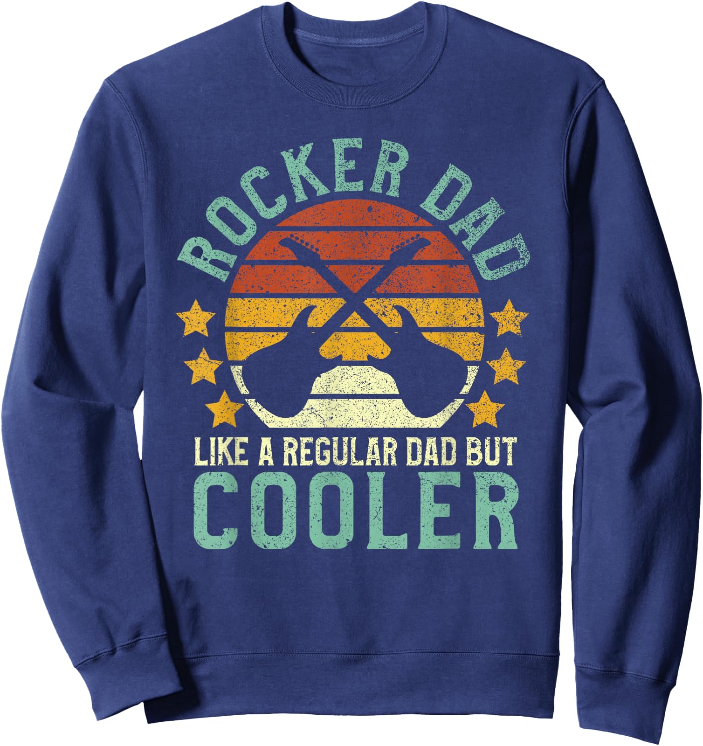 Rocker Dad Funny Rock and Roll Lover Guitarist Father Sweatshirt - Sweatshirt | Navy