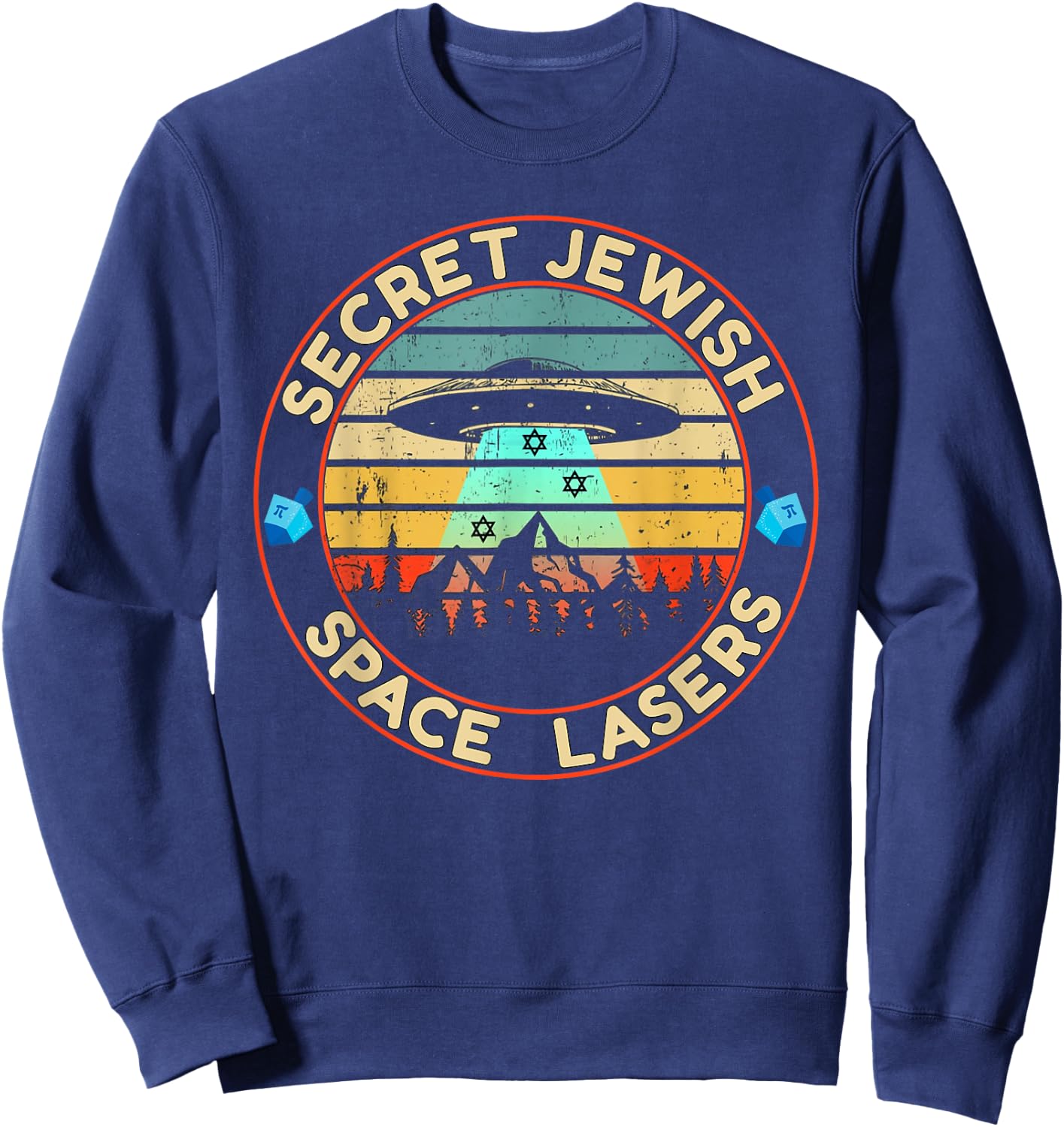 Jewish Space Laser Secret UFO Universe Vintage Dreidel Stars Sweatshirt - Sweatshirt | Navy