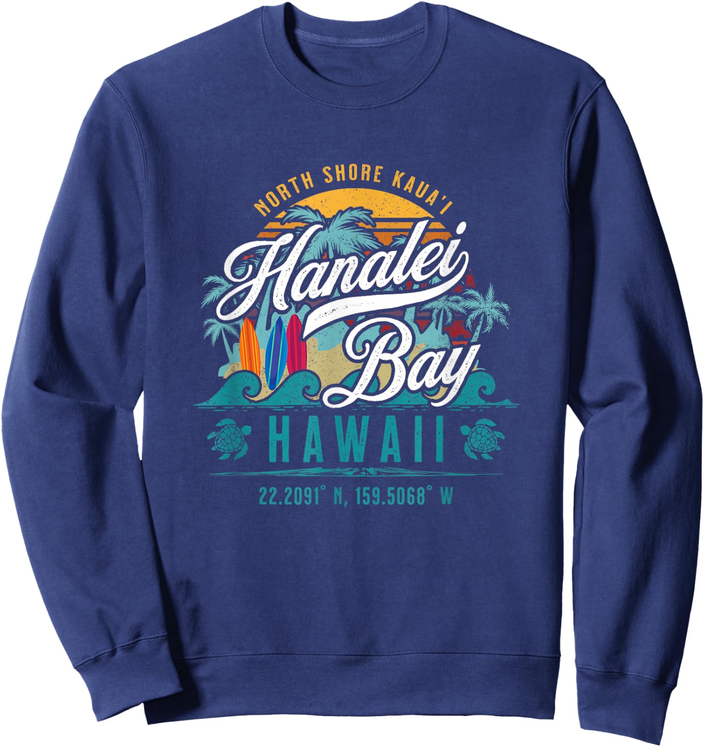 Hanalei Bay North Shore Kauai Hawaii Retro Sun Surf Fishing Sweatshirt - Sweatshirt | Navy