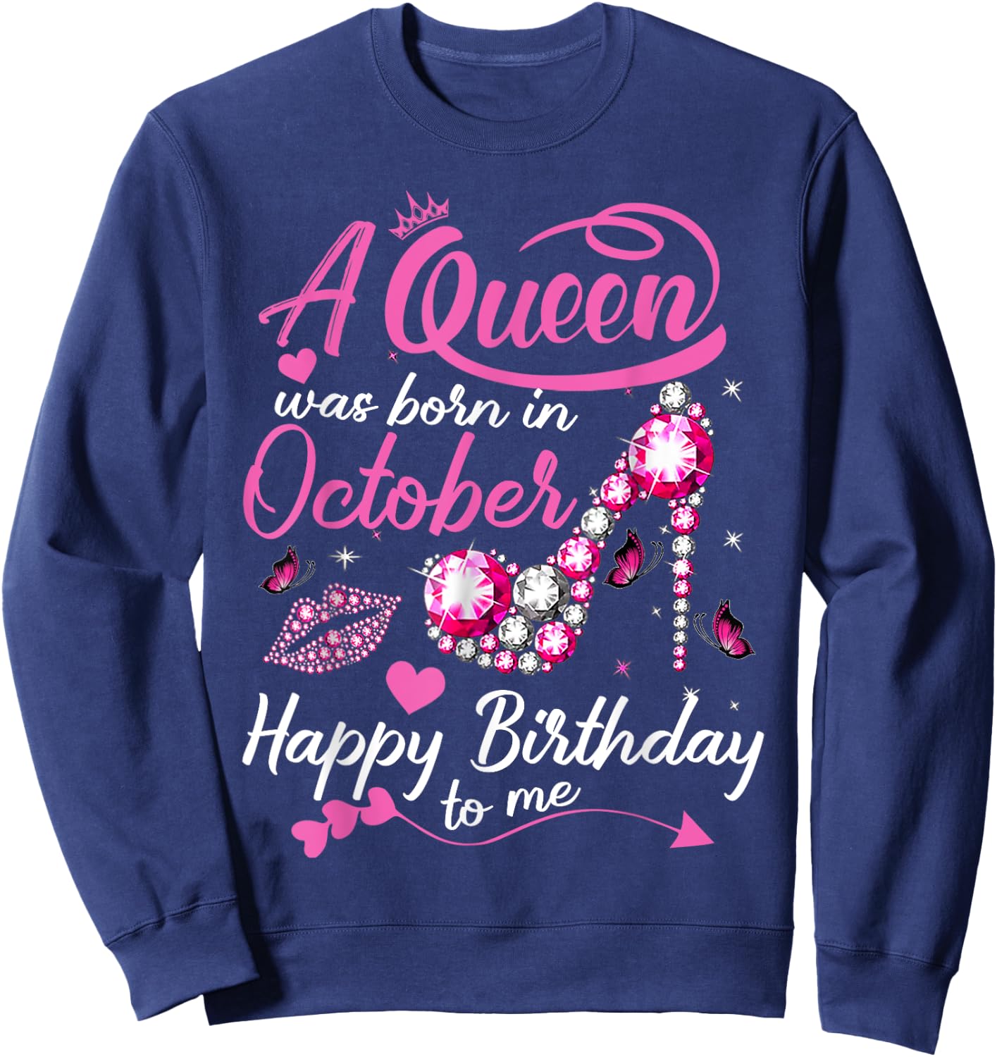 Black Queens are Born in October Shirt Women Birthday Gift Sweatshirt - Sweatshirt | Navy
