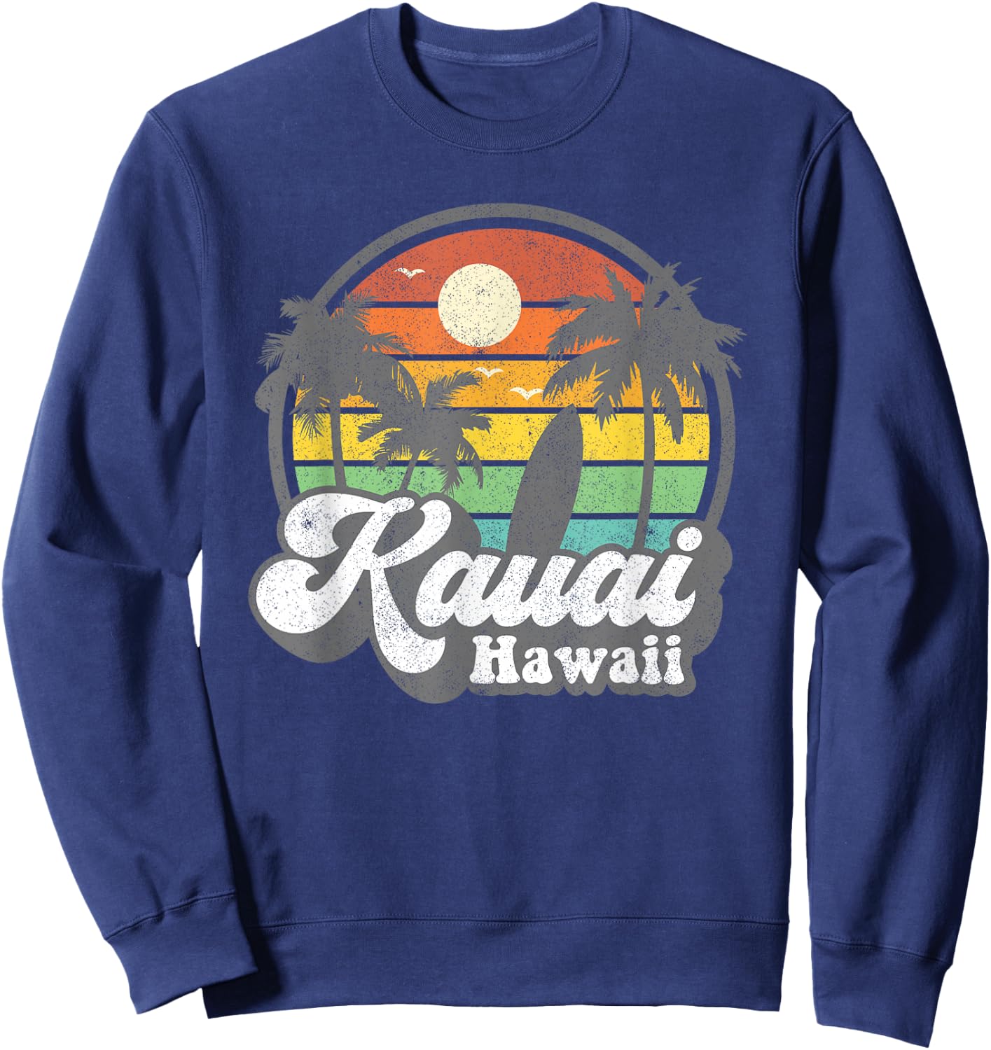 Vintage Kauai Beach Hawaii Surf Hawaiian Surfing 70's Gift Sweatshirt - Sweatshirt | Navy
