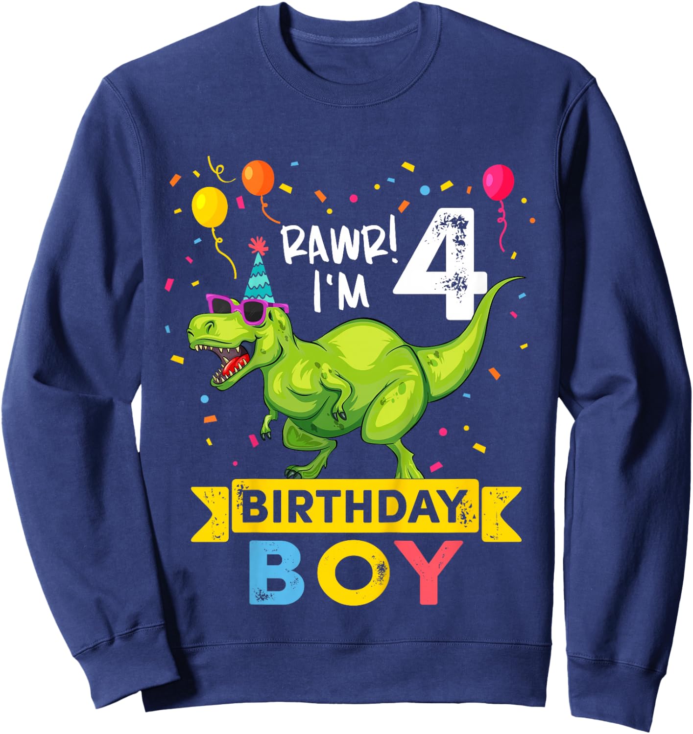 4 Year Old Boy 4th Birthday Boy T Rex Dinosaur Sweatshirt - Sweatshirt | Navy