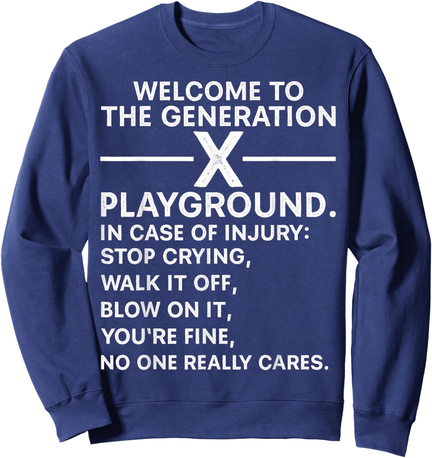 Funny 60s 70s 80s Men Women Welcome To The Gen X Playground Sweatshirt - Sweatshirt | Navy