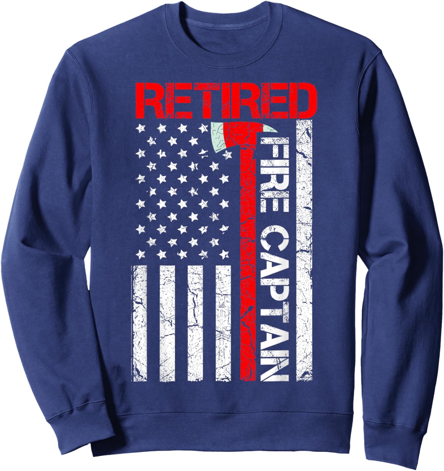 Retired Firefighter Fire Captain Retirement American Flag Sweatshirt - Sweatshirt | Navy