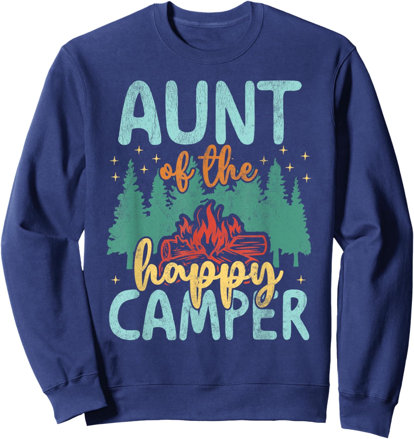 Aunt of Happy Camper 1st Birthday Party Retro Aunt Sweatshirt - Sweatshirt | Navy