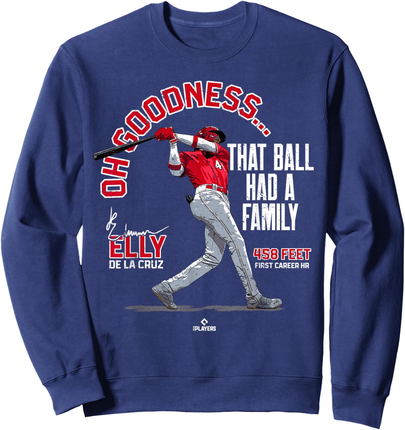 That Ball Had a Family Elly De La Cruz Cincinnati MLBPA Sweatshirt - Sweatshirt | Navy
