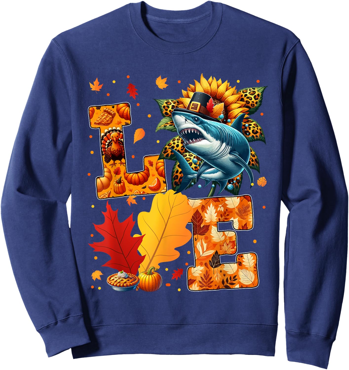 LOVE Thanksgiving Shark Fall Leaves Sunflower Sea Animals Sweatshirt - Sweatshirt | Navy