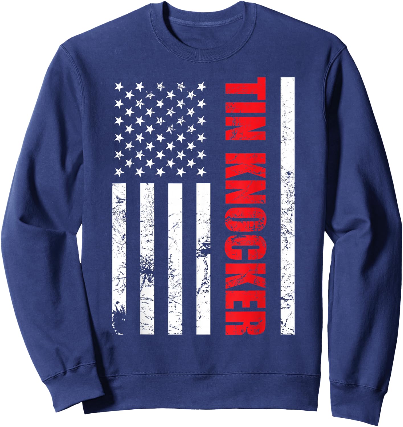 Tin Knocker Sheet Metal Worker, American Vertical Flag USA Sweatshirt - Sweatshirt | Navy