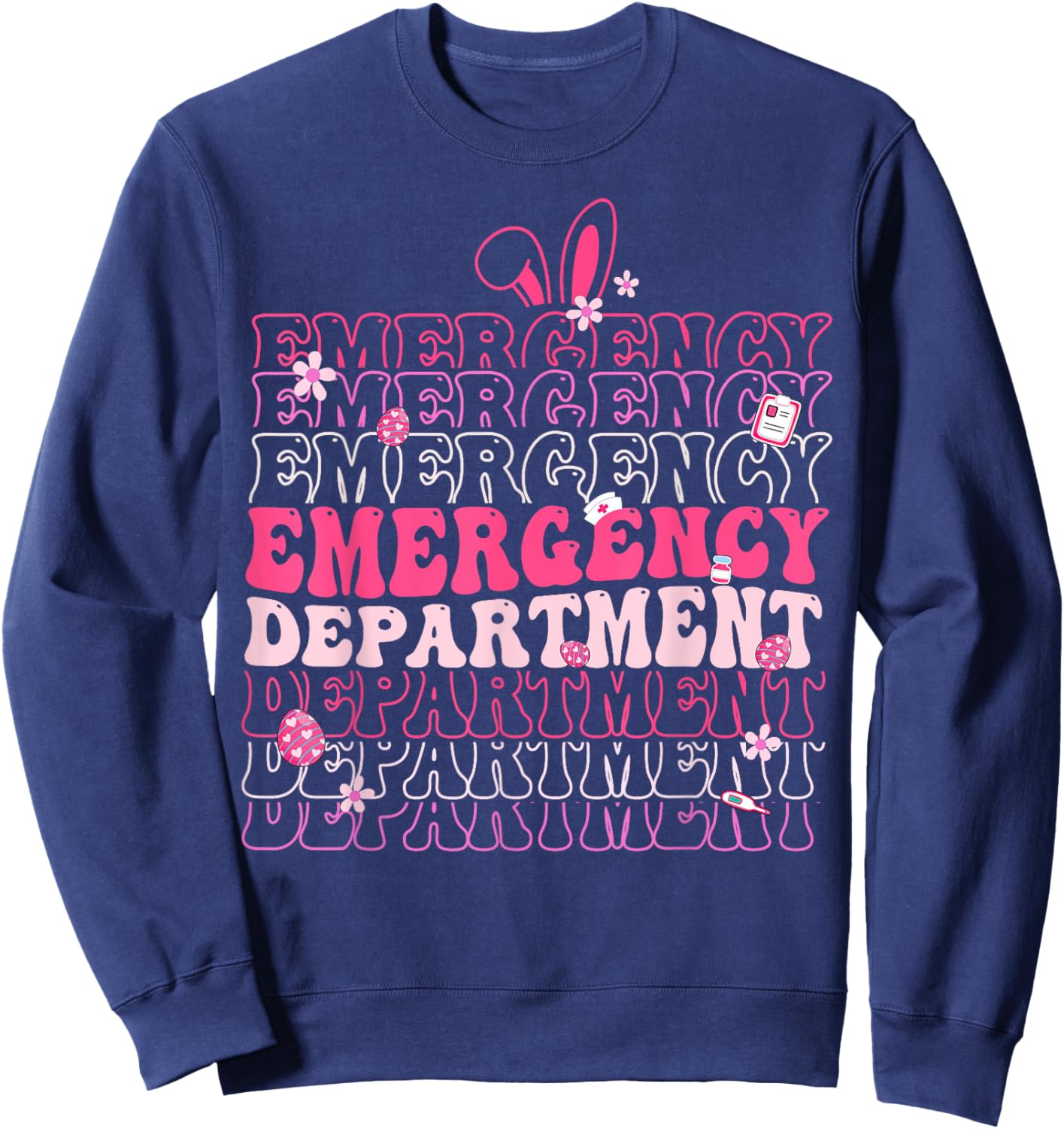 Emergency Department ER Nurse Bunny Easter Day ER Nurse Life Sweatshirt - Sweatshirt | Navy