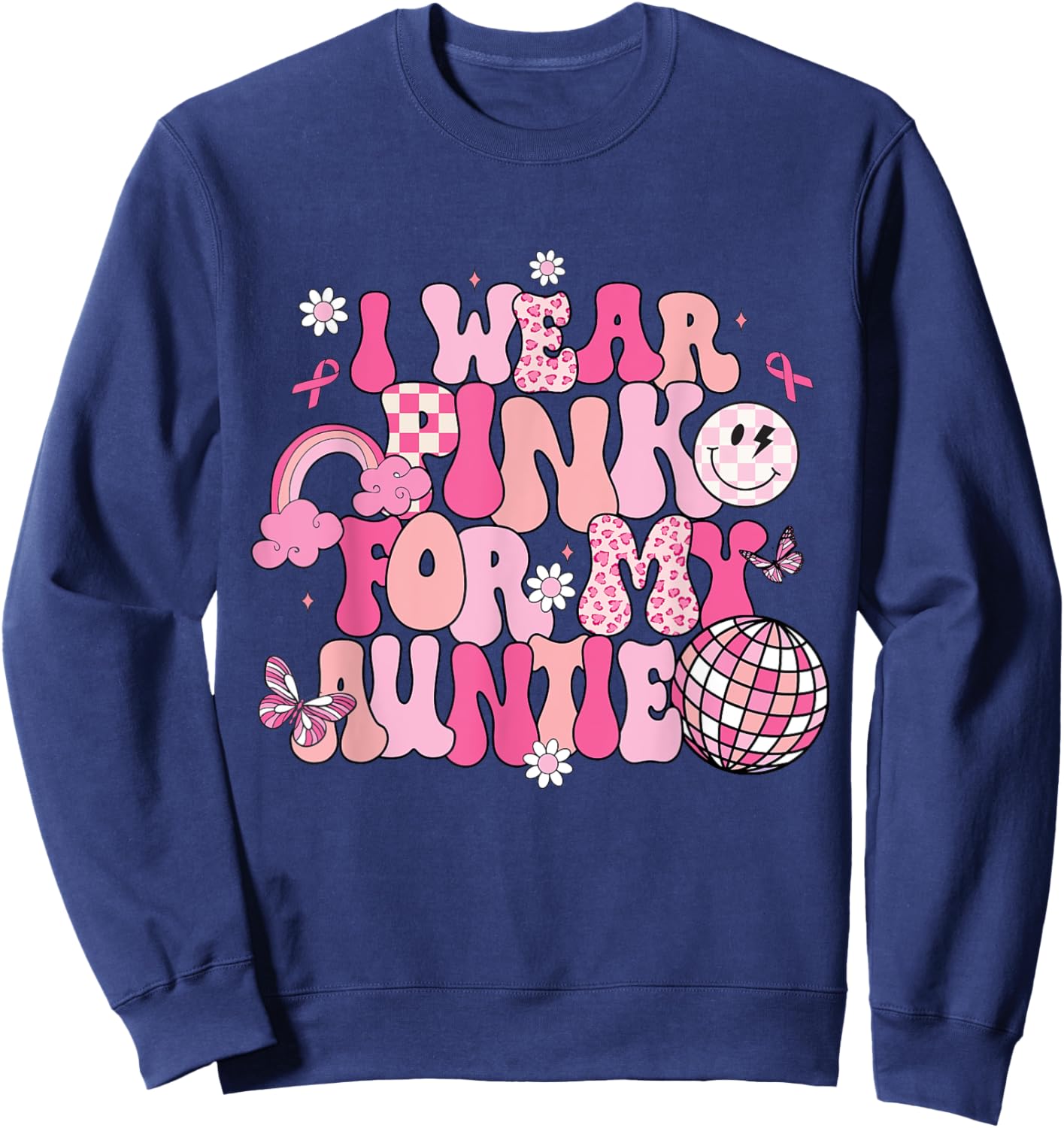 Groovy I Wear Pink For My Auntie Breast Cancer Awareness Sweatshirt - Sweatshirt | Navy