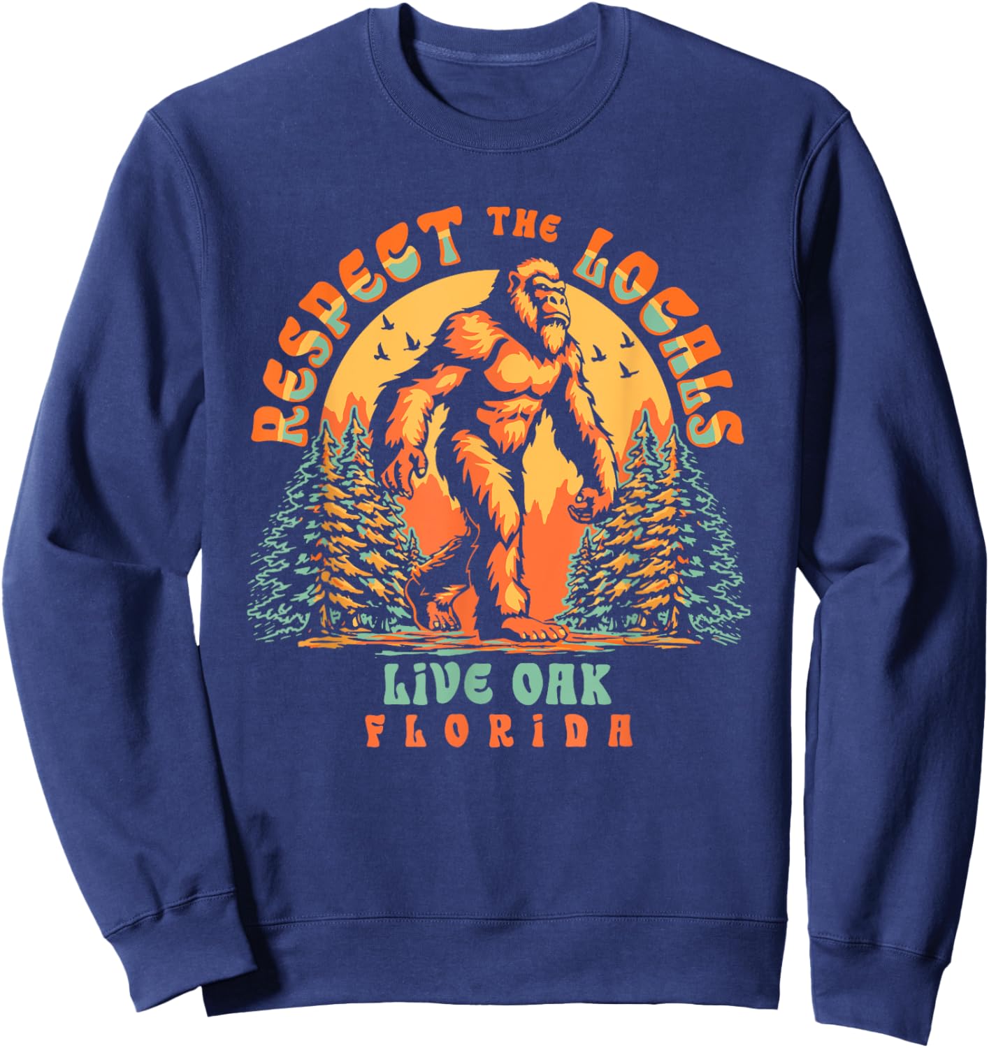 Live Oak Florida Respect the Locals Bigfoot Swamp Ape Sweatshirt - Sweatshirt | Navy