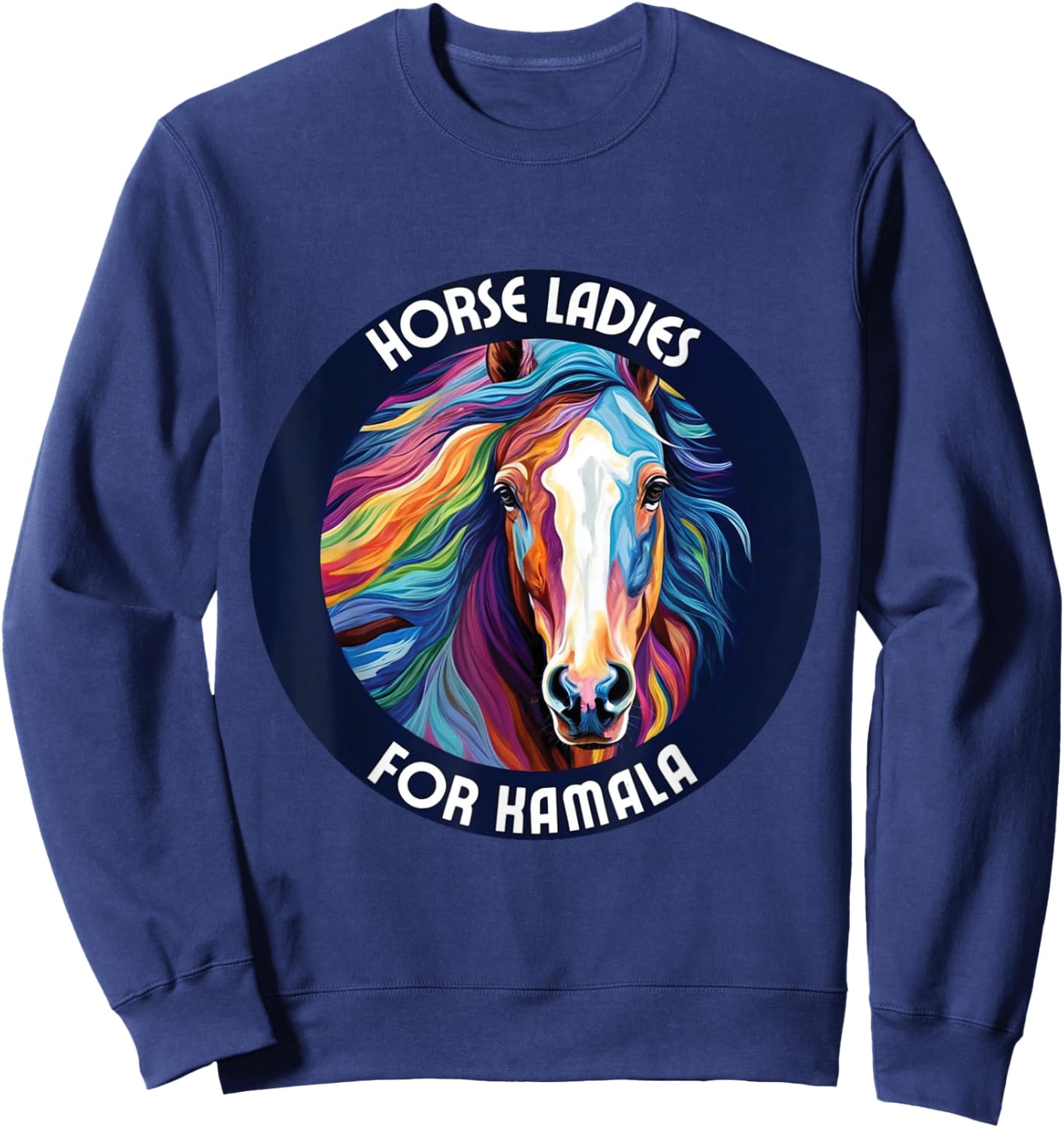 horse ladies for kamala harris Election Usa 2024 horse lady Sweatshirt - Sweatshirt | Navy