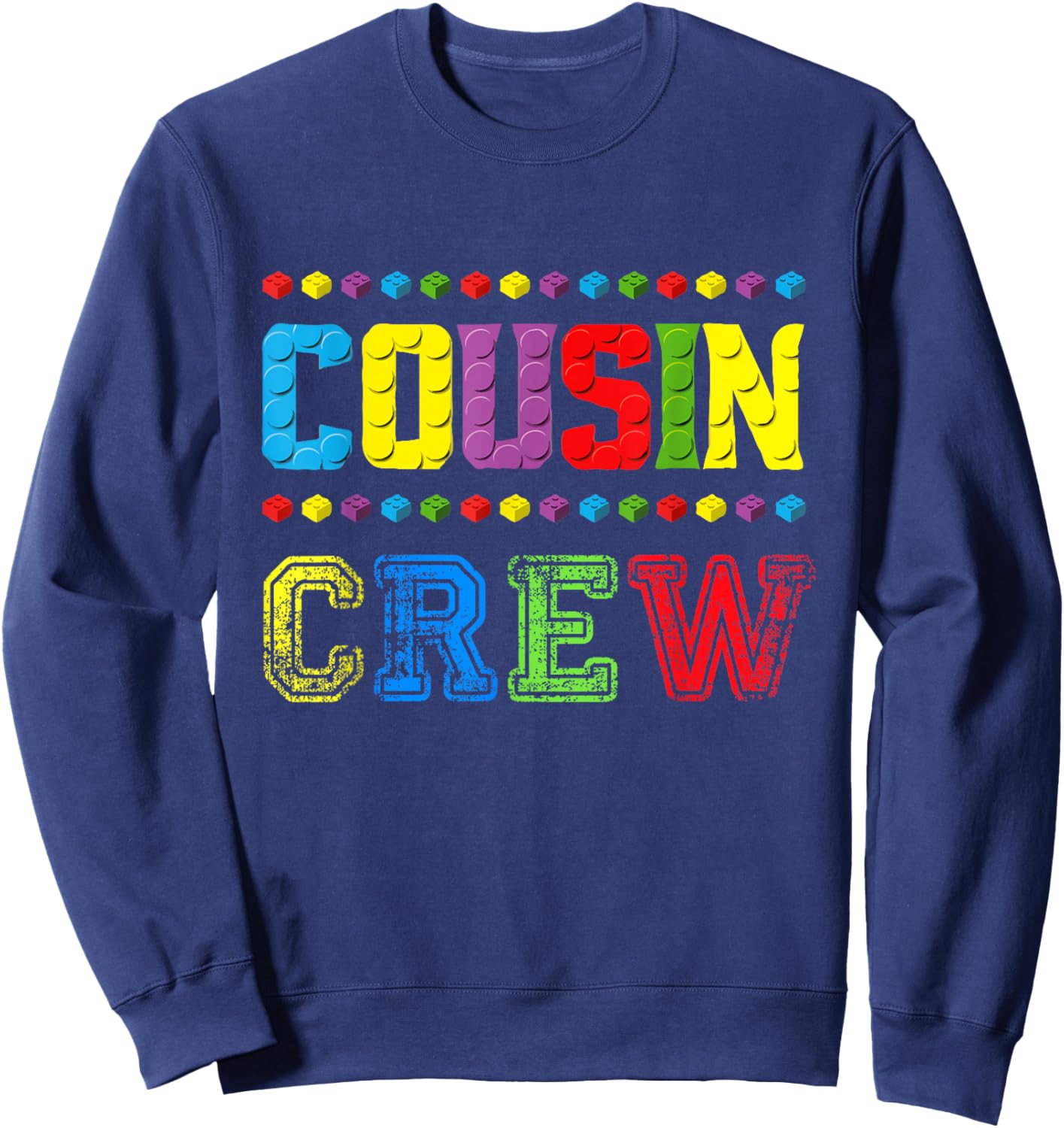 Cousin Crew Building Blocks Master Builder Brick Toy Squad Sweatshirt - Sweatshirt | Navy