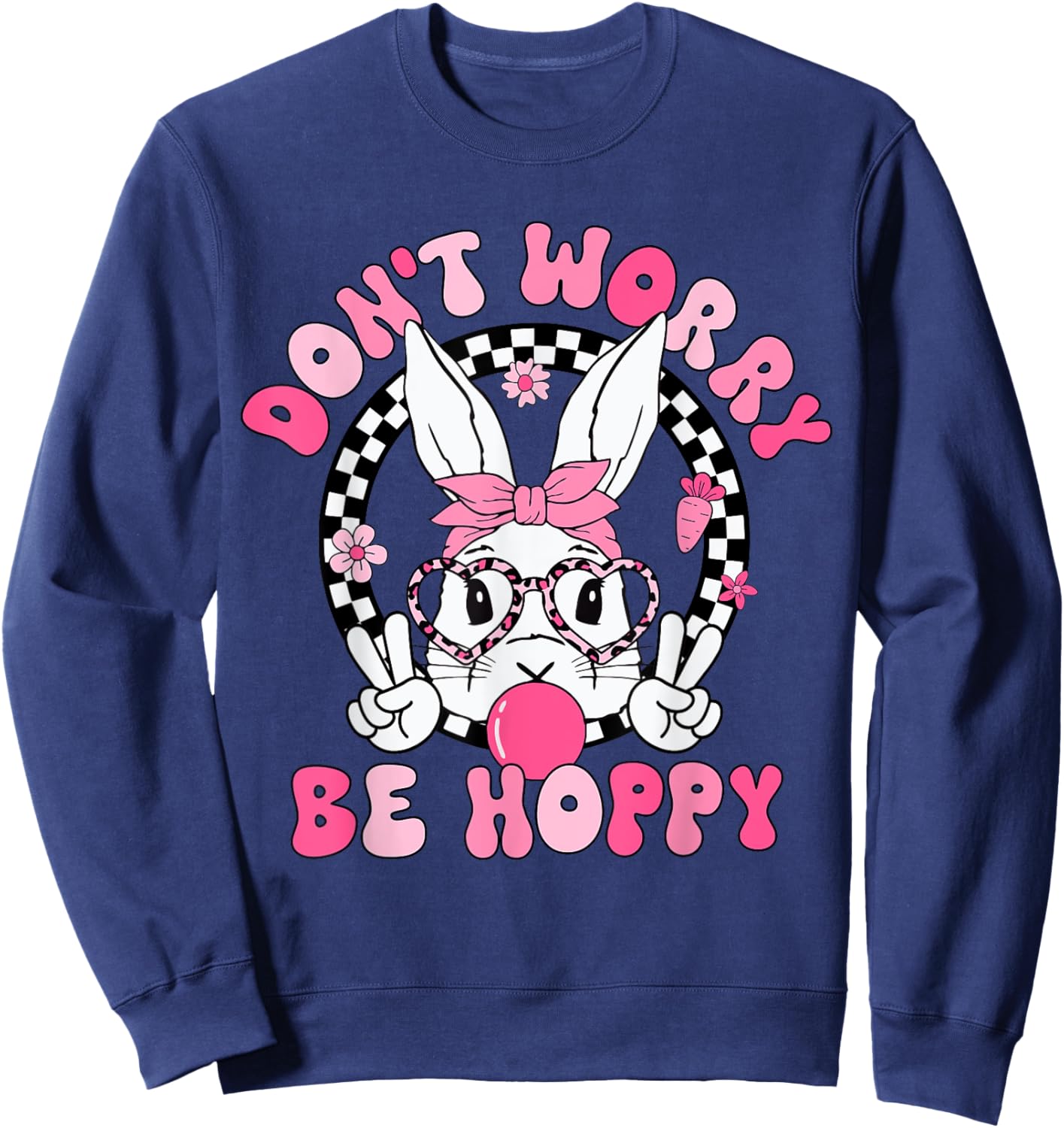 Happy Easter Groovy Bunny Face Don't Worry Be Hoppy Women Sweatshirt - Sweatshirt | Navy