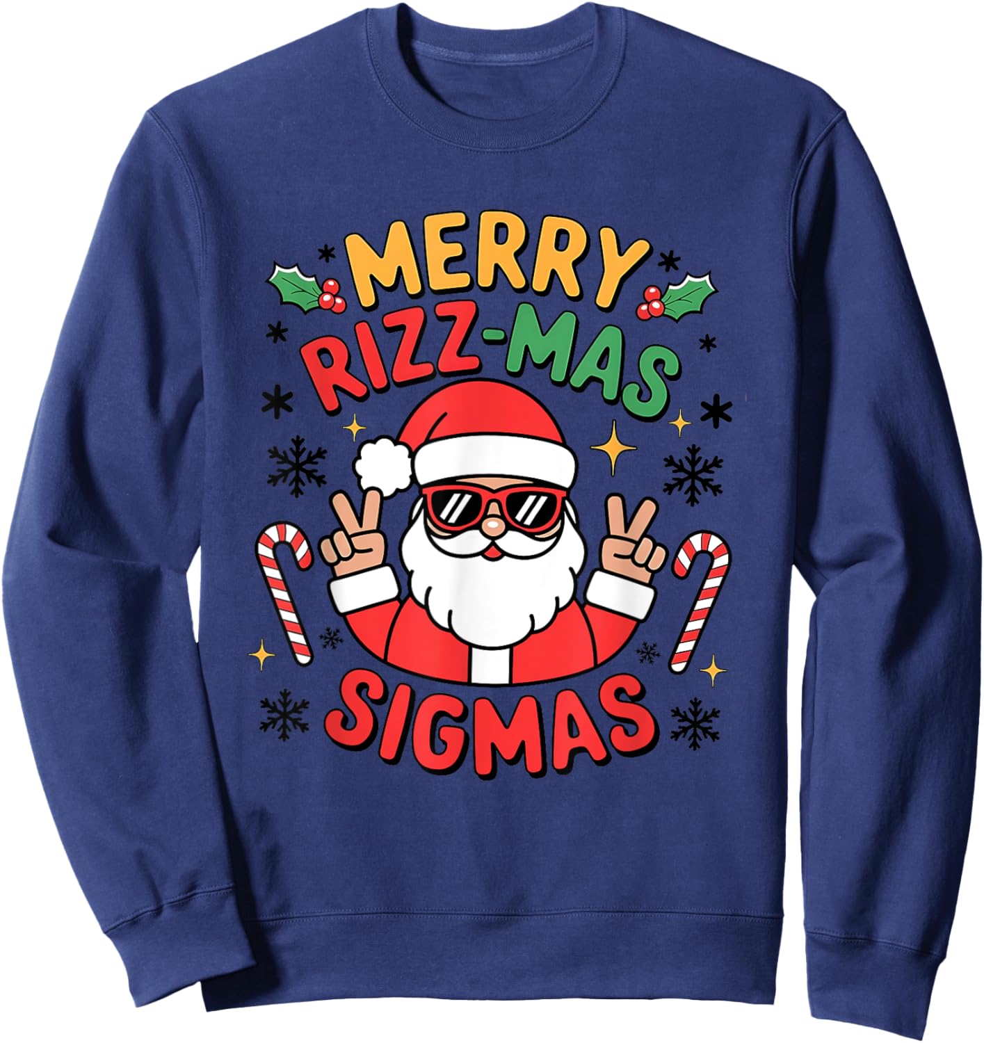Merry Rizzmas Sigmas Funny Christmas Sweatshirt - Sweatshirt | Navy
