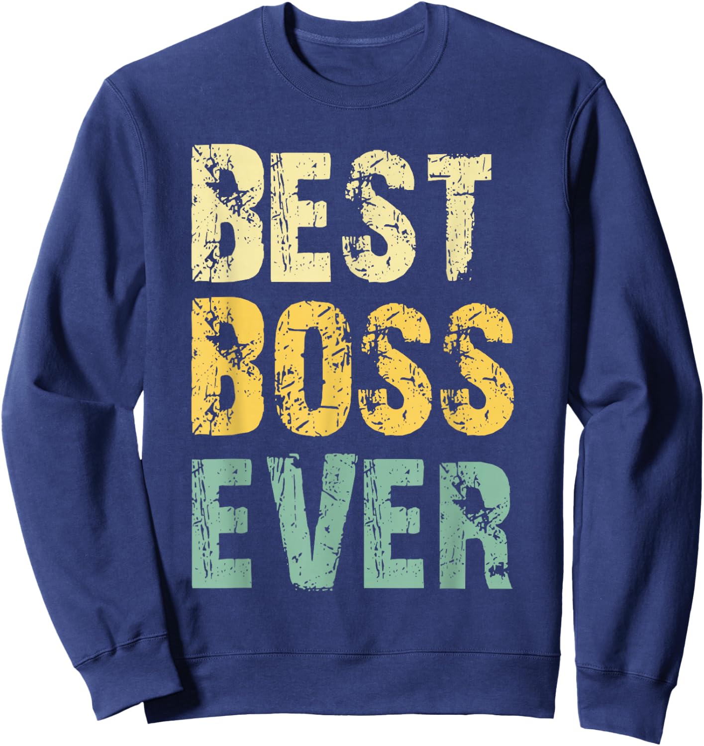 Best Boss Ever Retro Vintage Gift Sweatshirt - Sweatshirt | Navy